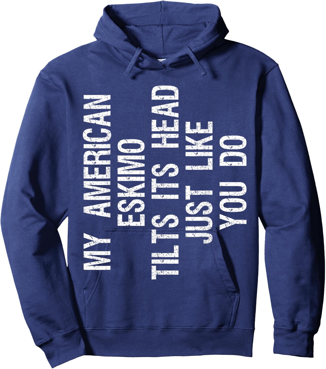 My American Eskimo Dog Tilts Its Head Funny Eskie Hoodie - Hoodie | Navy