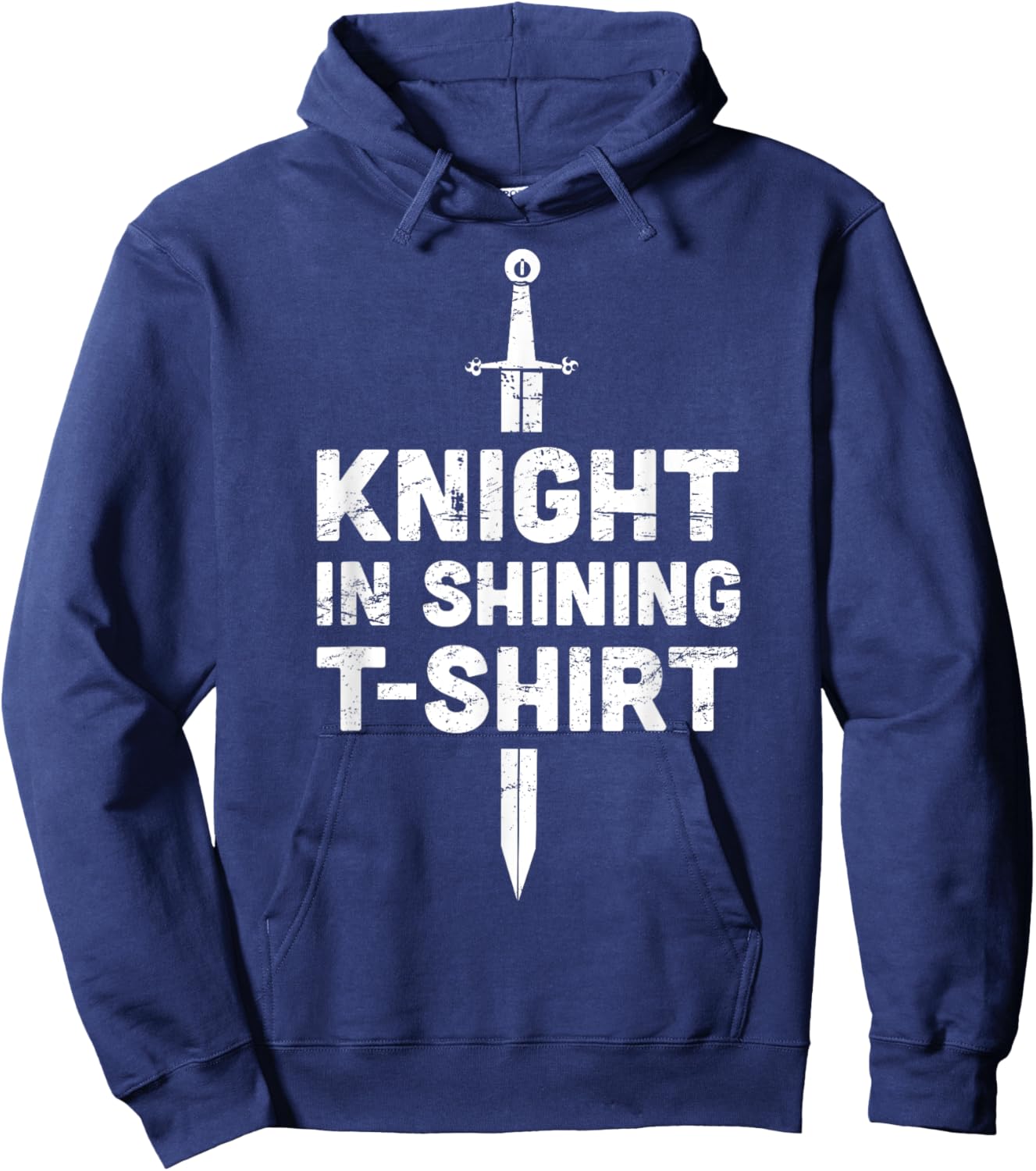 "Knight In Shining " Funny Renaissance Faire Hoodie - Hoodie | Navy