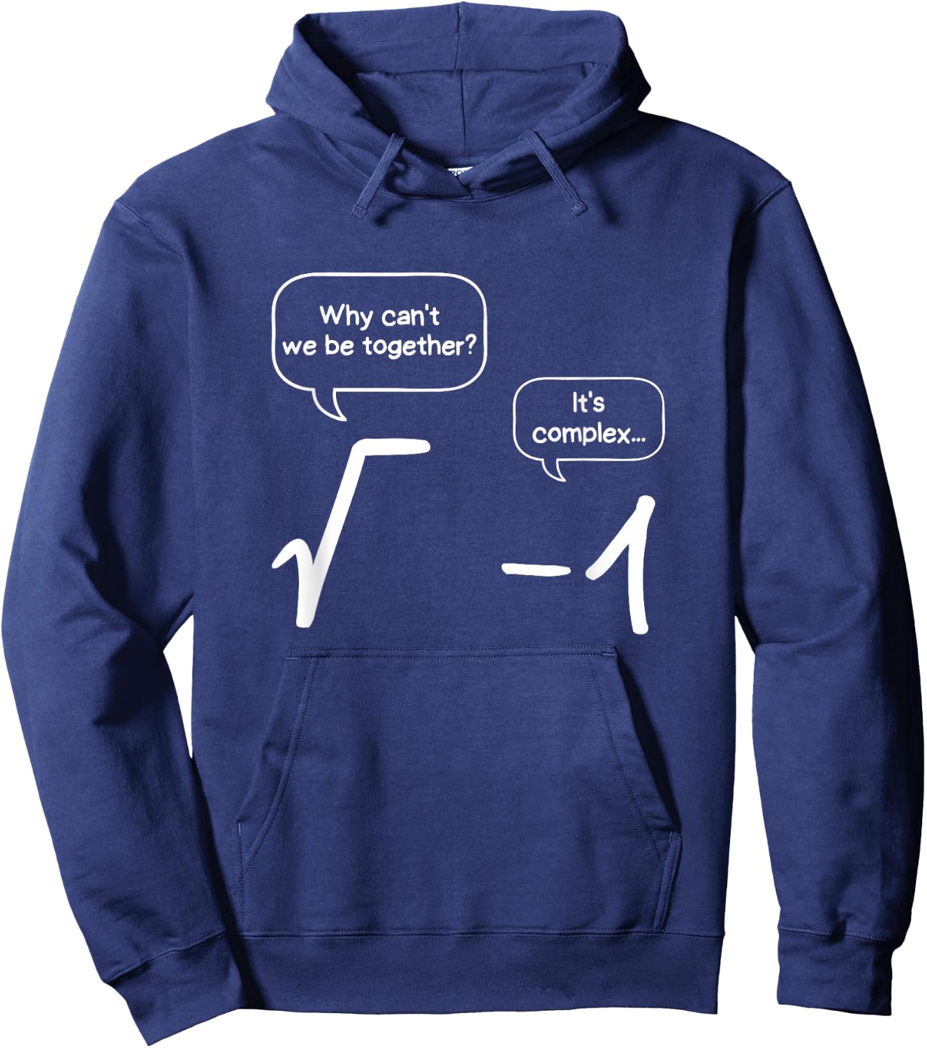 Relationship between root and -1, funny maths , black Hoodie - Hoodie | Navy