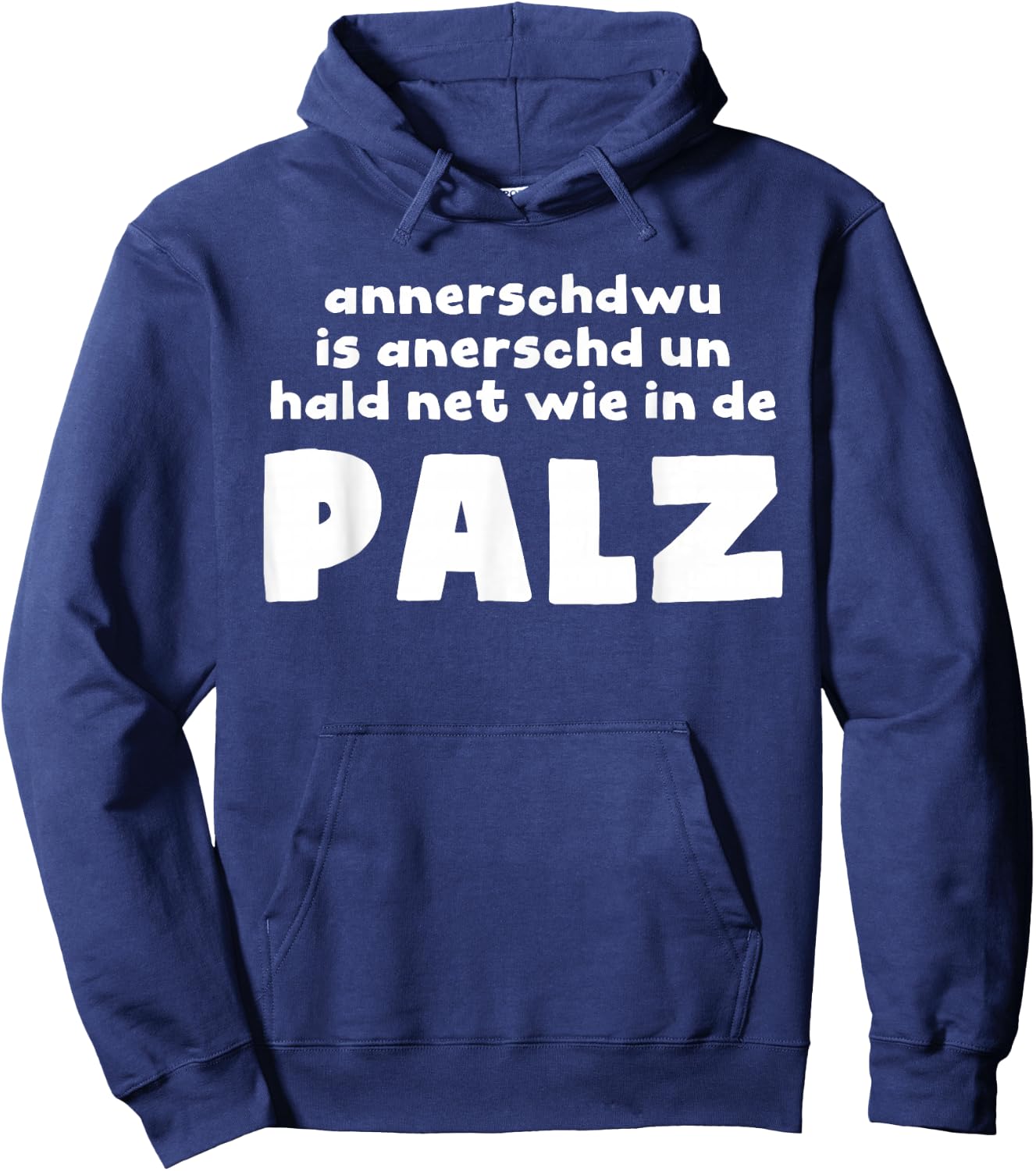 Palz Rheinland Pfalz with German Proverbs [German Language] Hoodie - Hoodie | Navy