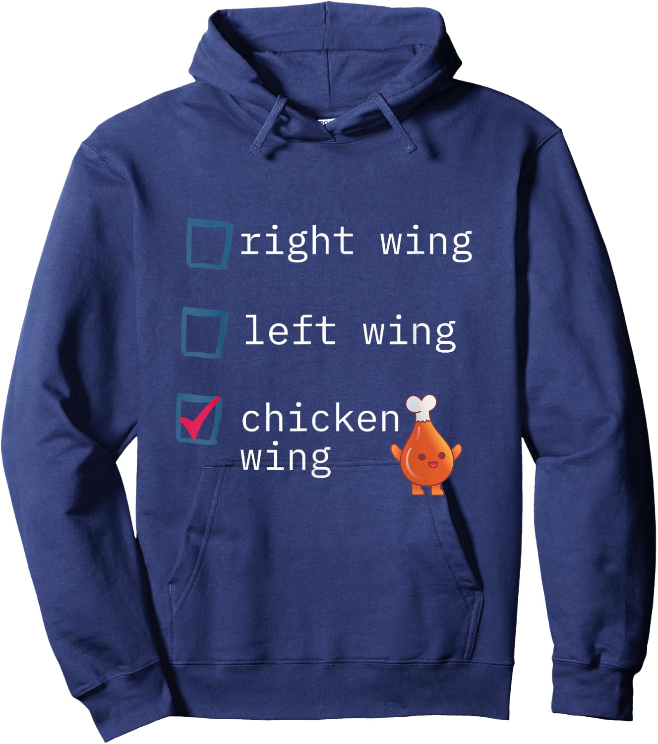 Funny political right wing left wing chicken wing Hoodie - Hoodie | Navy