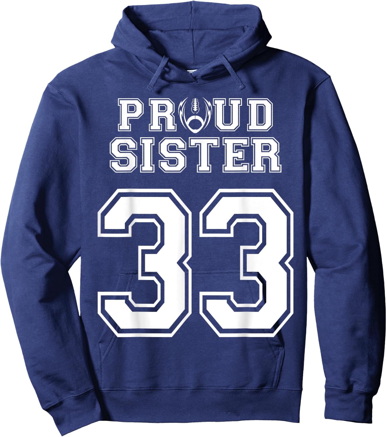 Custom Proud Football Sister Number 33 Personalized Women Hoodie - Hoodie | Navy