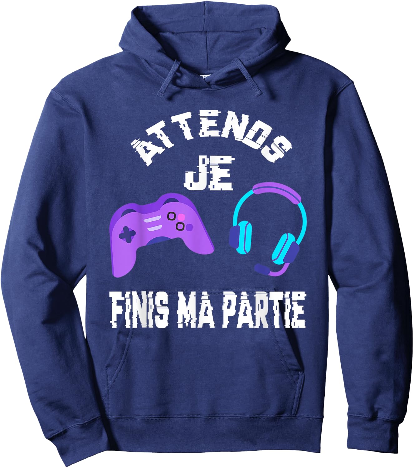 Wait Je Finis Ma Partie - Humor Gamer Geek Teen Boy Hoodie - Hoodie | Navy