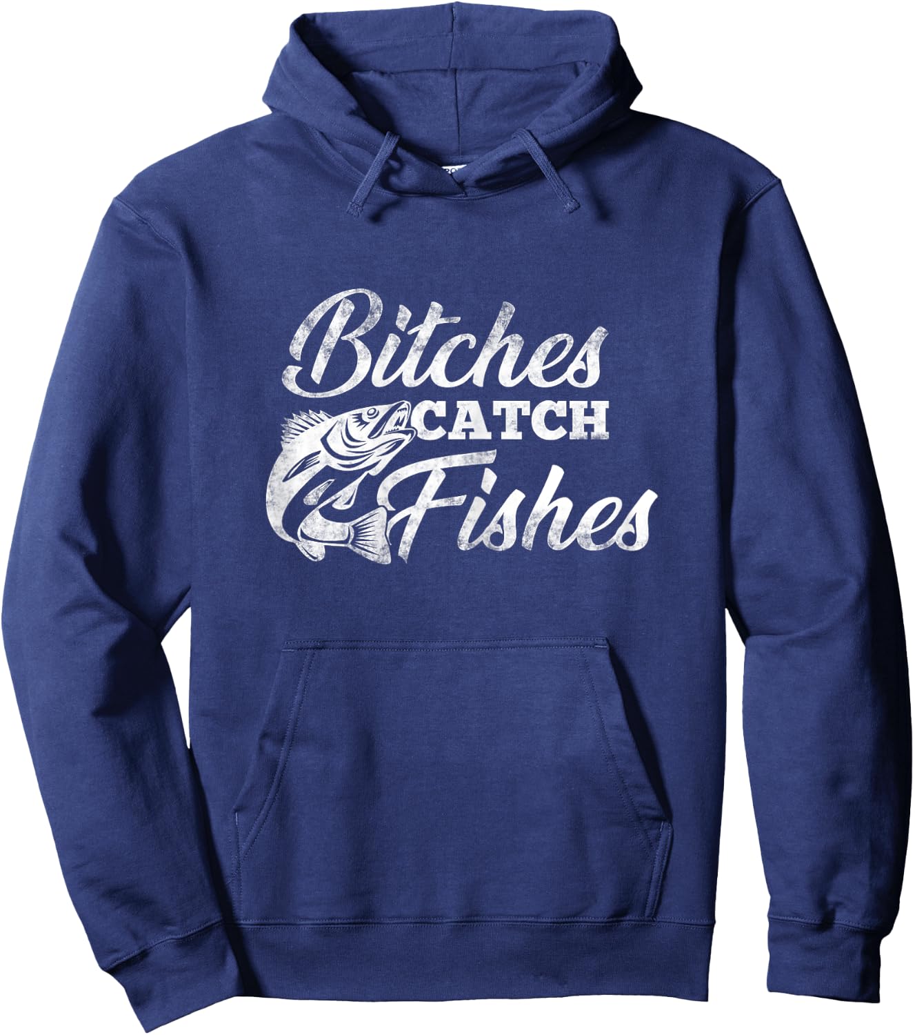 Bitches Catch Fishes | Fishing Shirts For Girls Hoodie - Hoodie | Navy