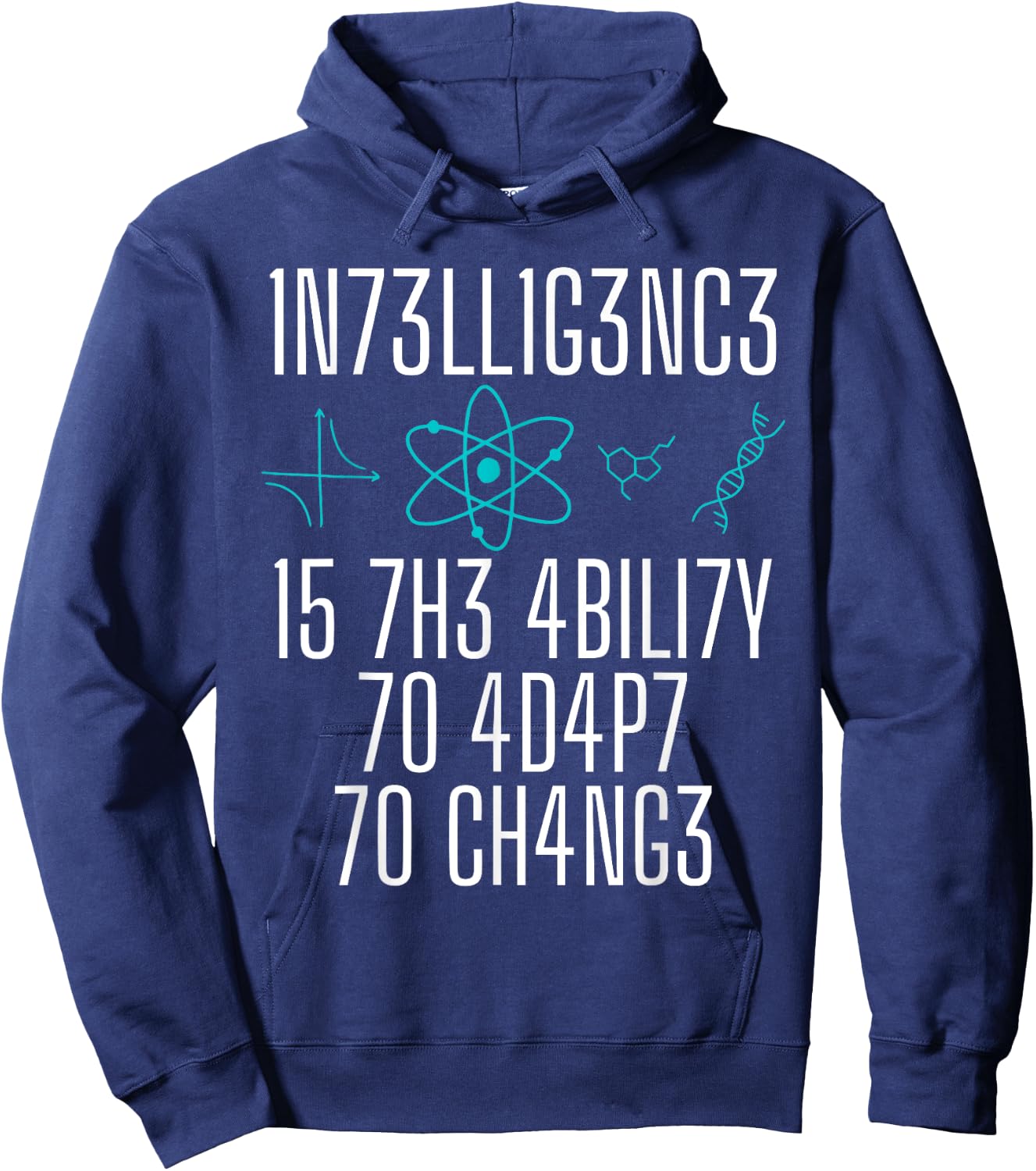 Intelligence Is The Ability To Adapt To Change Smart People Hoodie - Hoodie | Navy