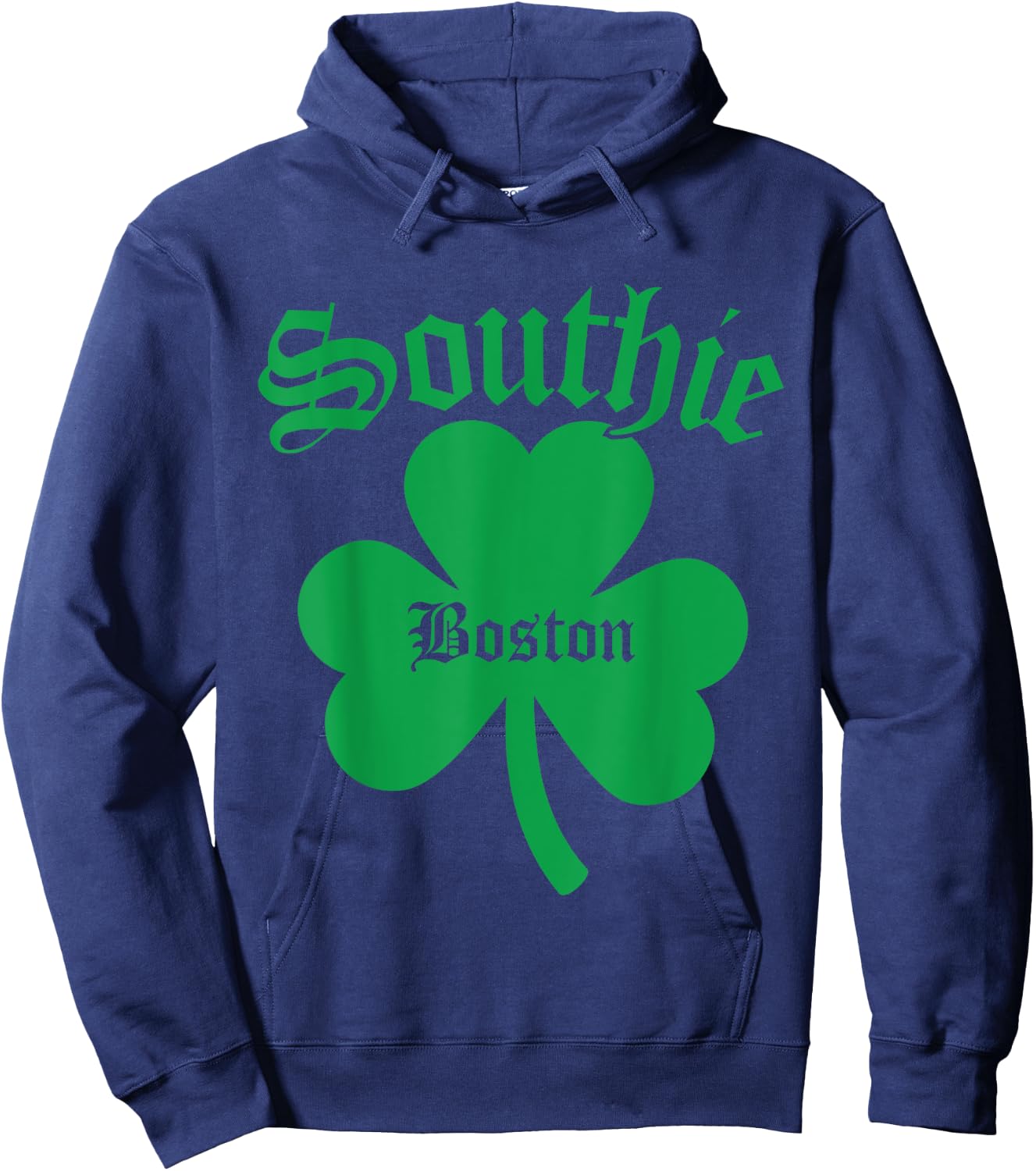 Southie, Irish Southie, St. Patrick's Day South Boston Hoodie - Hoodie | Navy