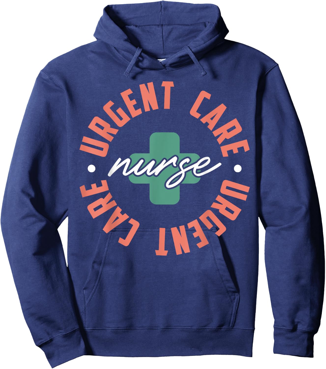 Urgent Care Nurse Appreciation Nursing Hoodie - Hoodie | Navy