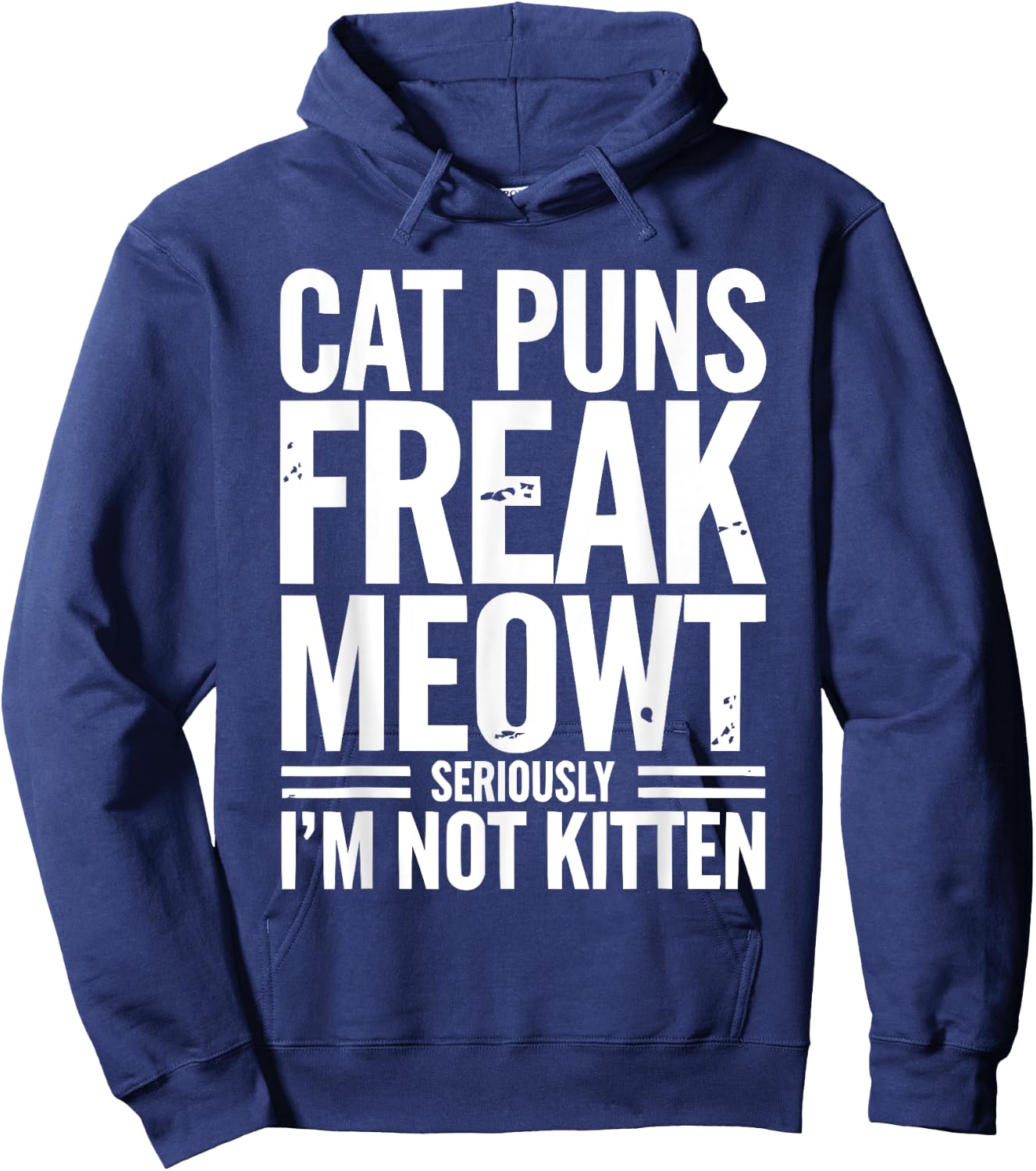 Cat Pun Kitty Meow Animal Pet Funny Cat Jokes Hoodie - Hoodie | Navy