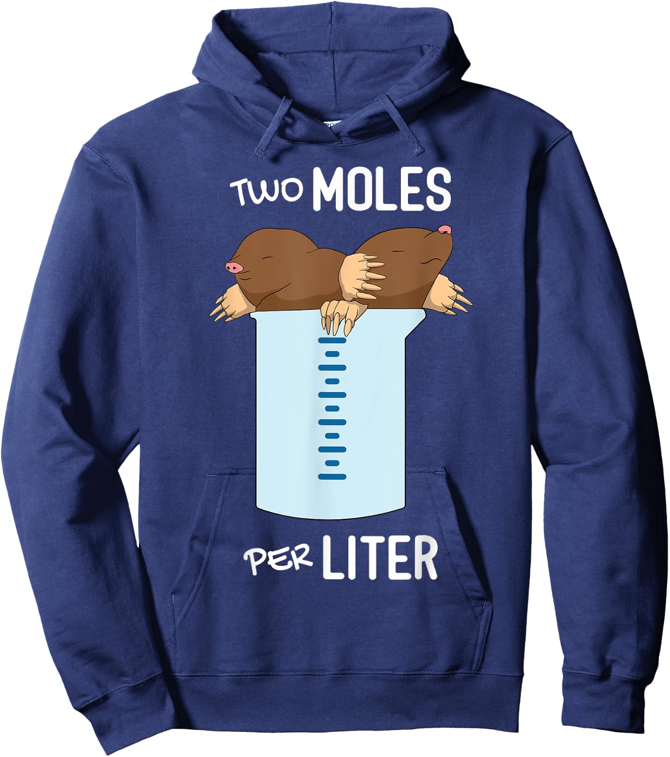 Two Moles Per Litre - Measurement Funny Chemistry Science Hoodie - Hoodie | Navy