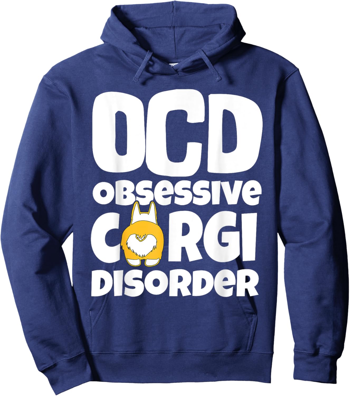 Corgi Shirt , Dog Lovers Shirt, OCD Obsessive Corgi Disorder Women Kids Hoodie - Hoodie | Navy