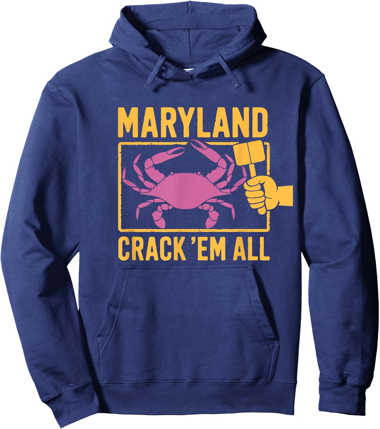 Maryland Crack 'Em All Funny MD Crab Eating Hoodie - Hoodie | Navy