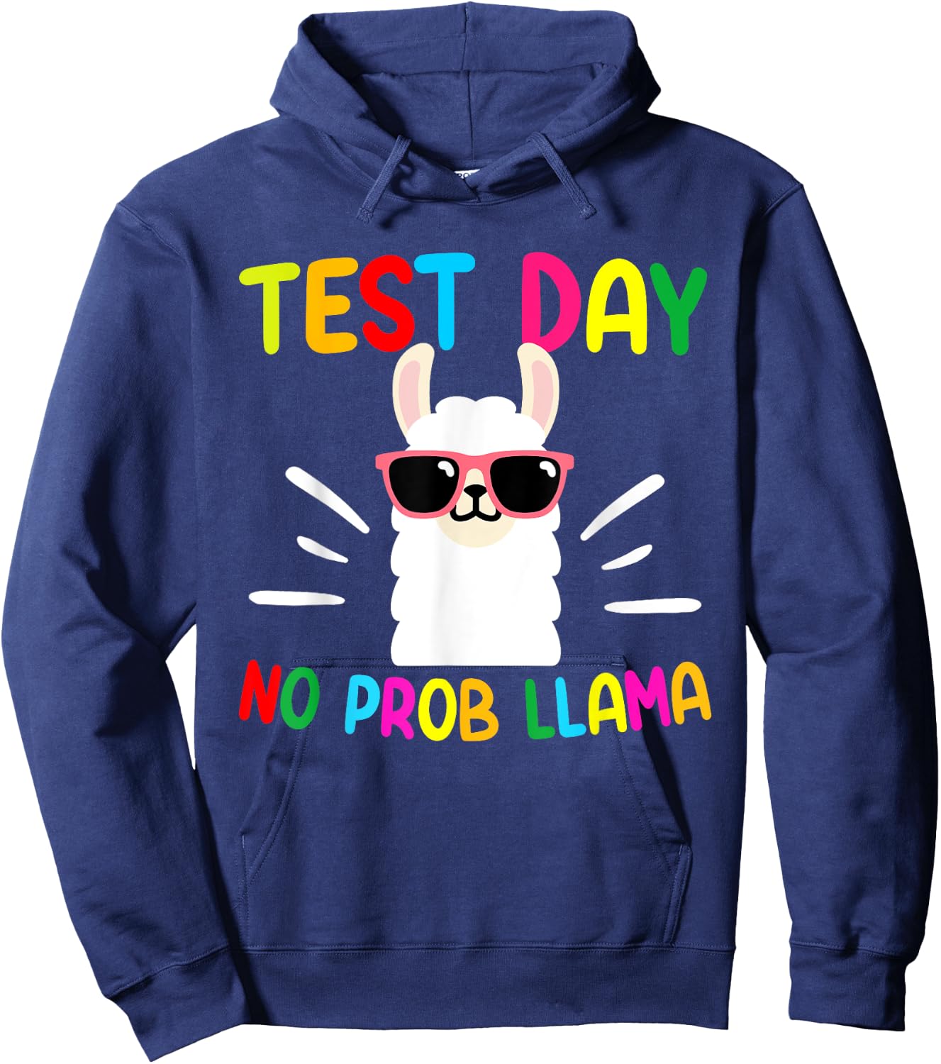 Test Day No Prob-llama Funny Llama Teacher Testing Day Hoodie - Hoodie | Navy
