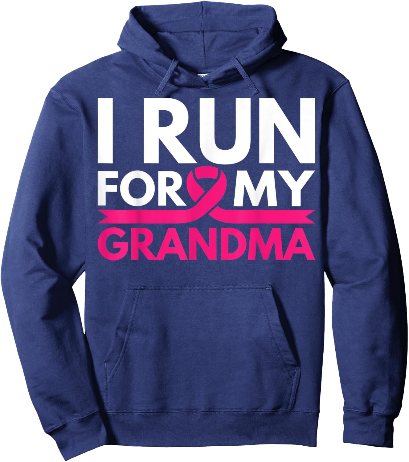 I Run For My Grandma Walk Breast Cancer Awareness Shirt Hoodie - Hoodie | Navy