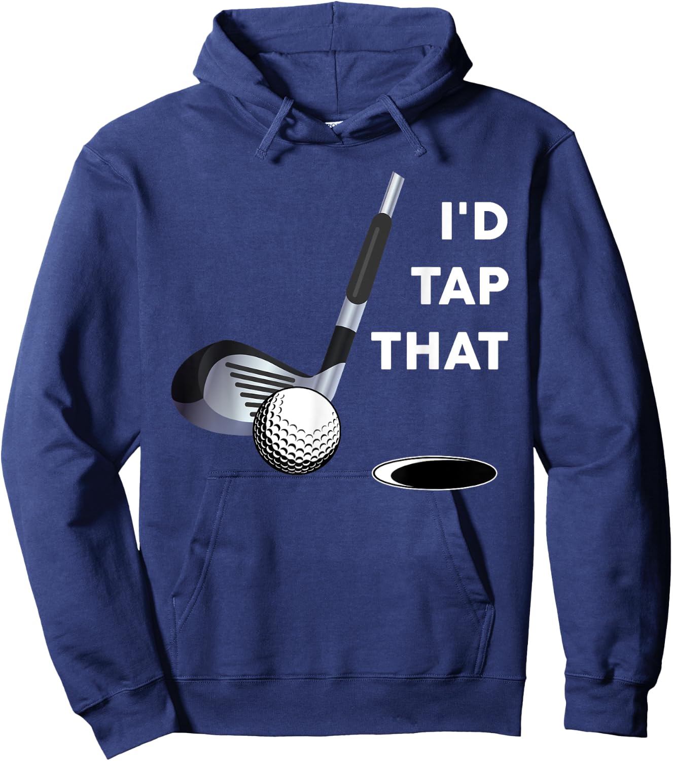 I'd Tap That Funny Golf Ball Shirt For Golfing Players Hoodie - Hoodie | Navy