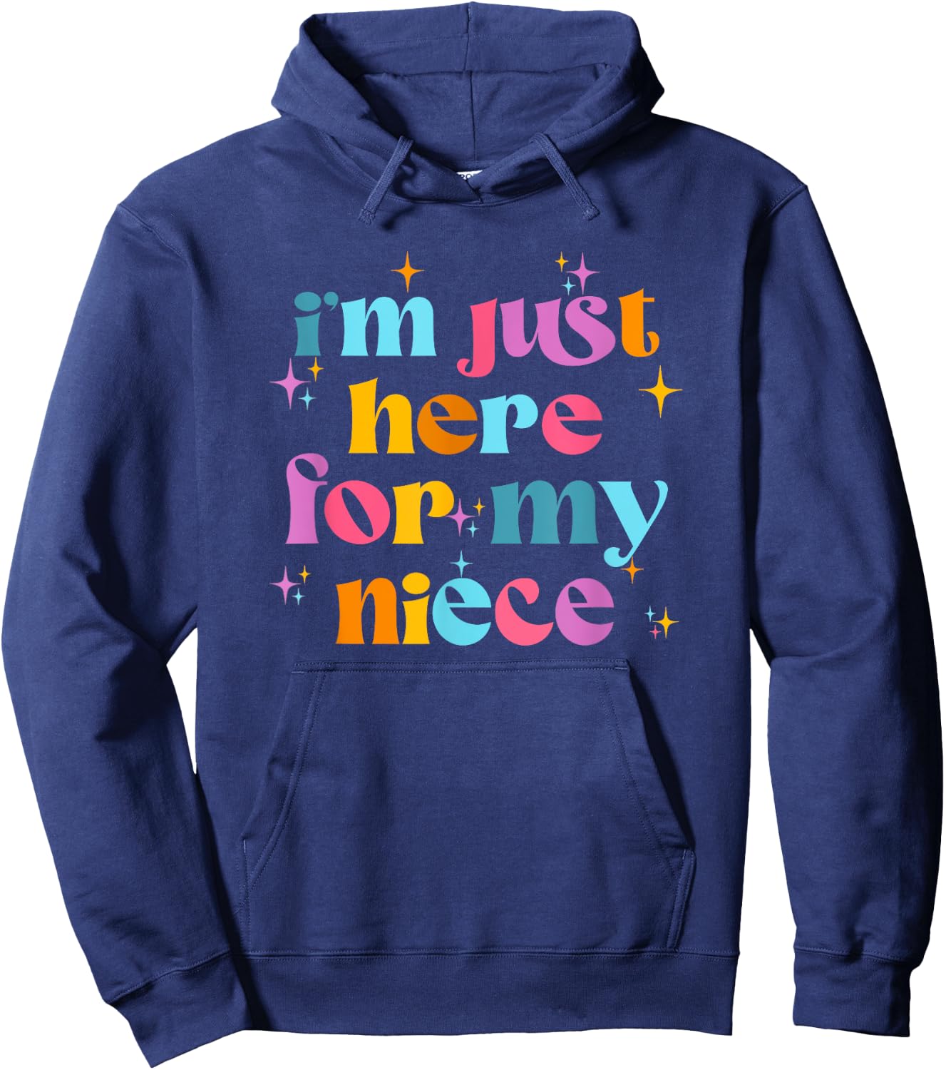 Funny Aunt Life Auntie Groovy I'm Just Here For My Niece Hoodie - Hoodie | Navy
