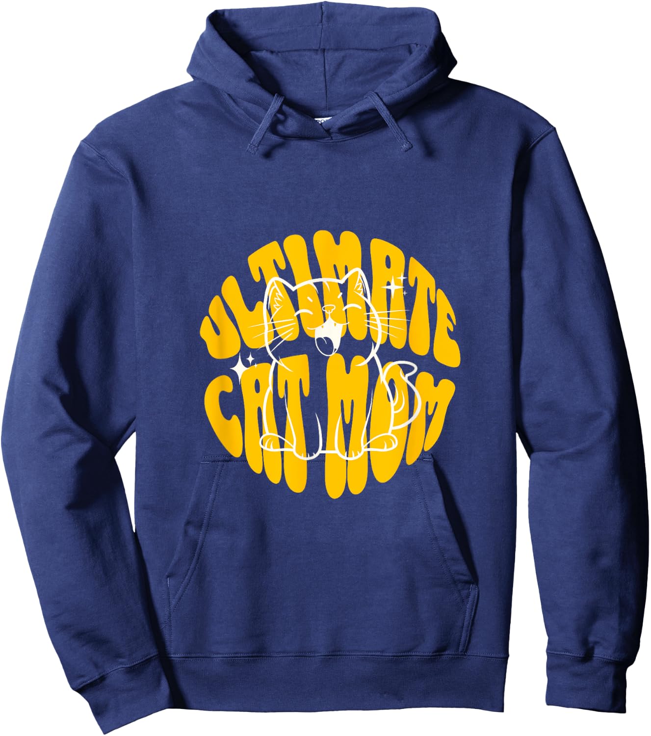 Ultimate Cat Mom Cute Cat Owner Kitten Pet Funny Cat Lover Hoodie - Hoodie | Navy