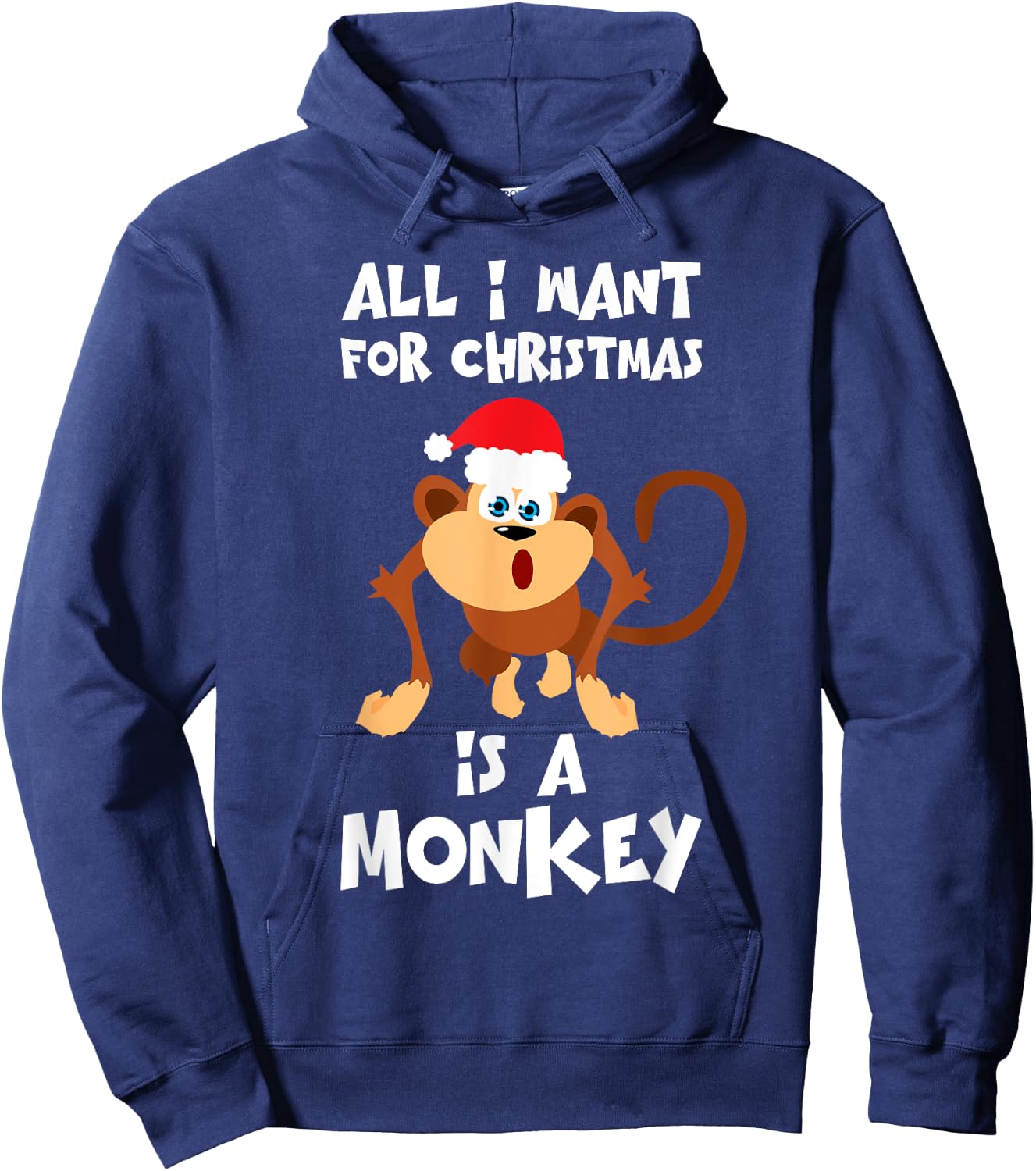 All I Want For Christmas Is A Monkey Shirt Funny Animal Gift Hoodie - Hoodie | Navy