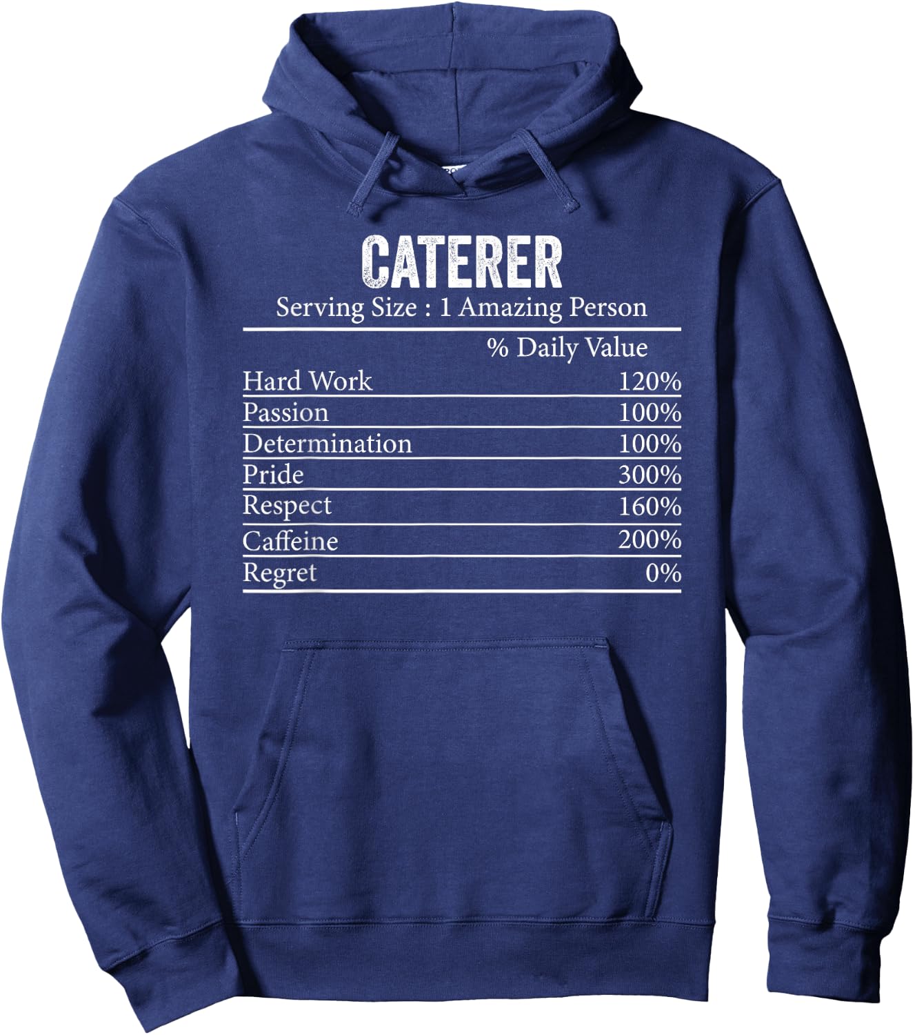 Funny Caterer Nutrition Facts Information Men Women Caterer Hoodie - Hoodie | Navy