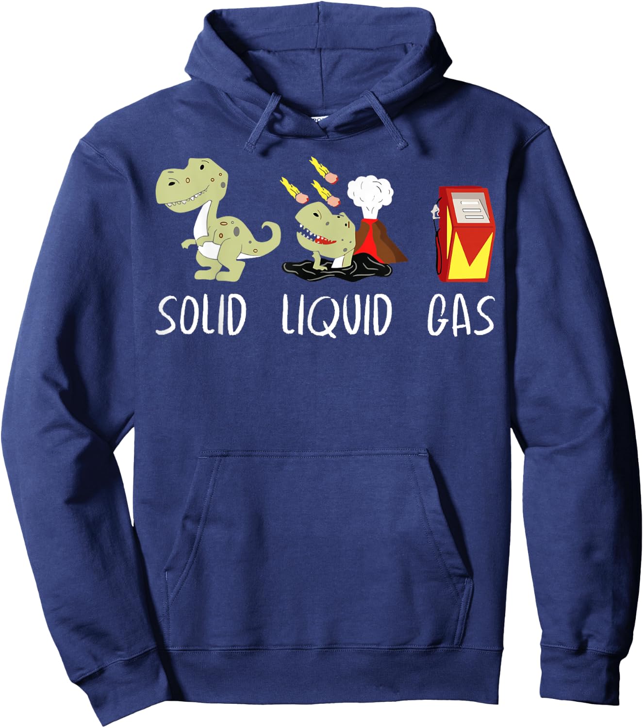 Solid Liquid Gas Dinosaur Fossil Fuel Chemistry Chemist Joke Hoodie - Hoodie | Navy