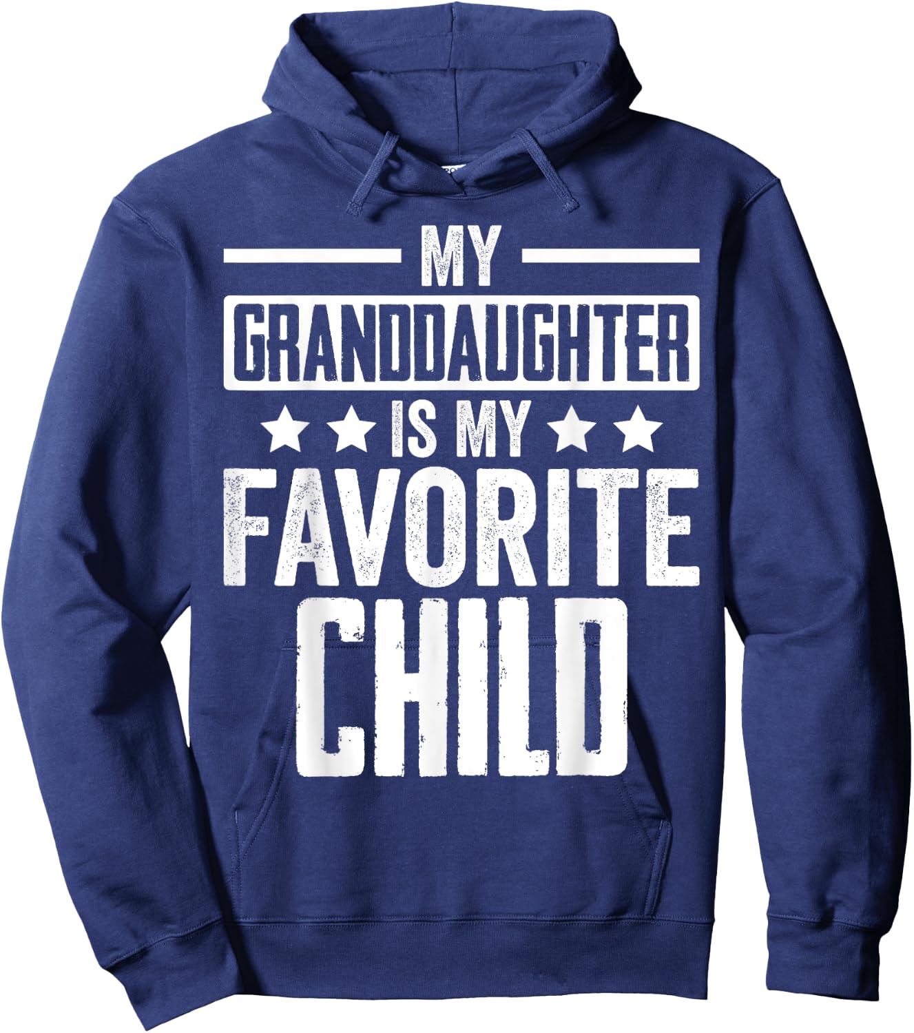 My Granddaughter is My Favorite Child Grandparent Family Hoodie - Hoodie | Navy