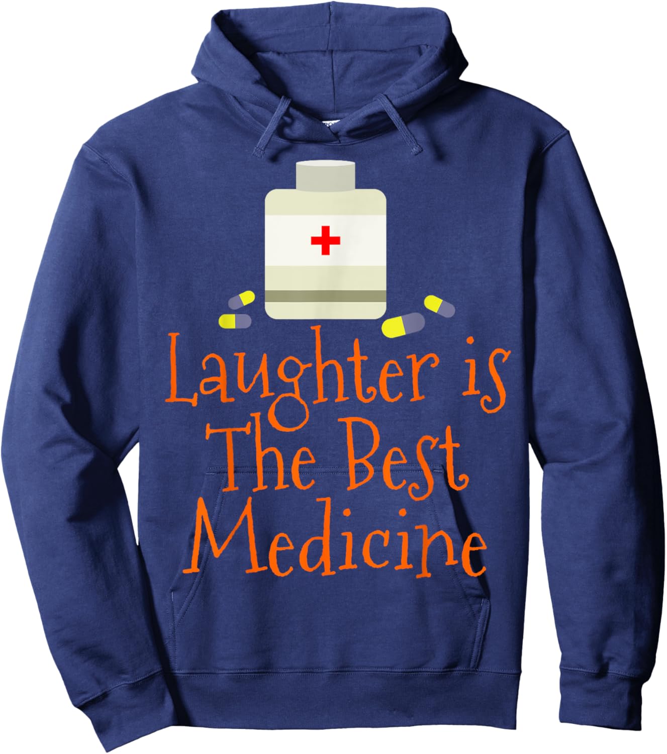 Laughter is the Best Medicine Hoodie - Hoodie | Navy
