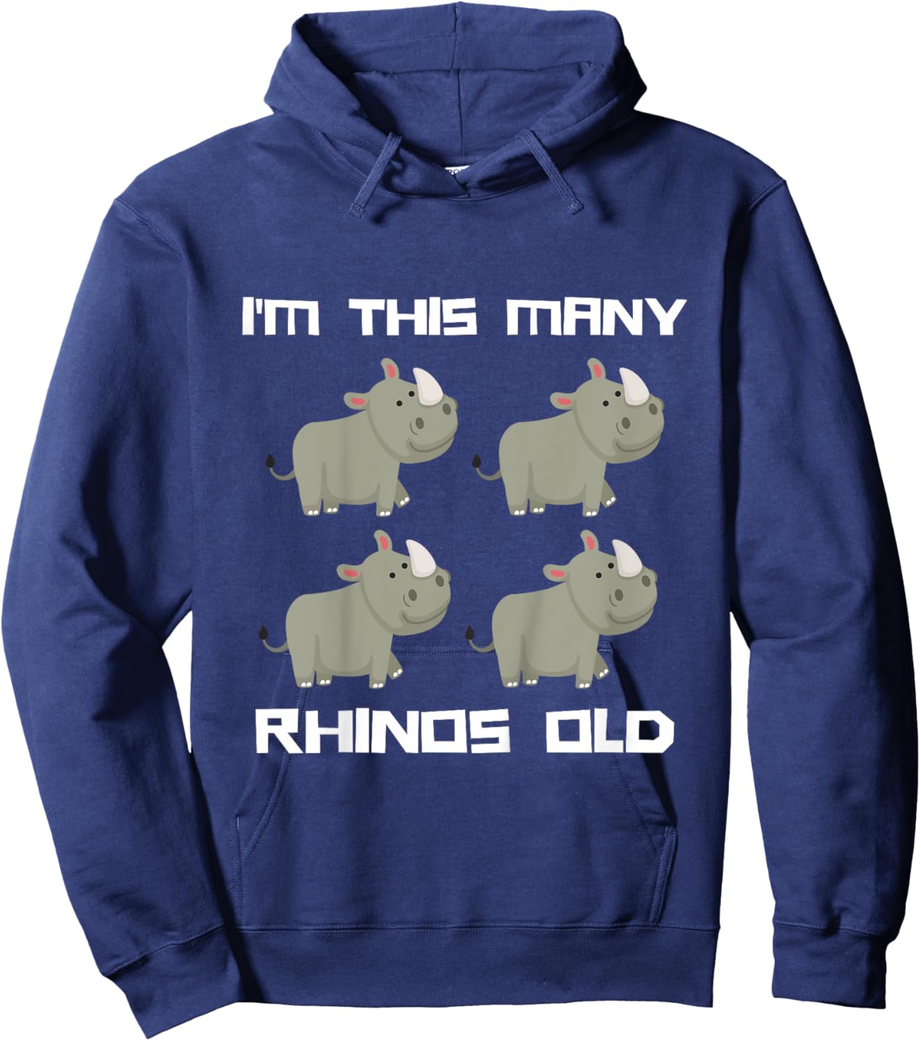 I'm This Many Rhinos Old - Rhino 4th Birthday 4 Years Old Hoodie - Hoodie | Navy