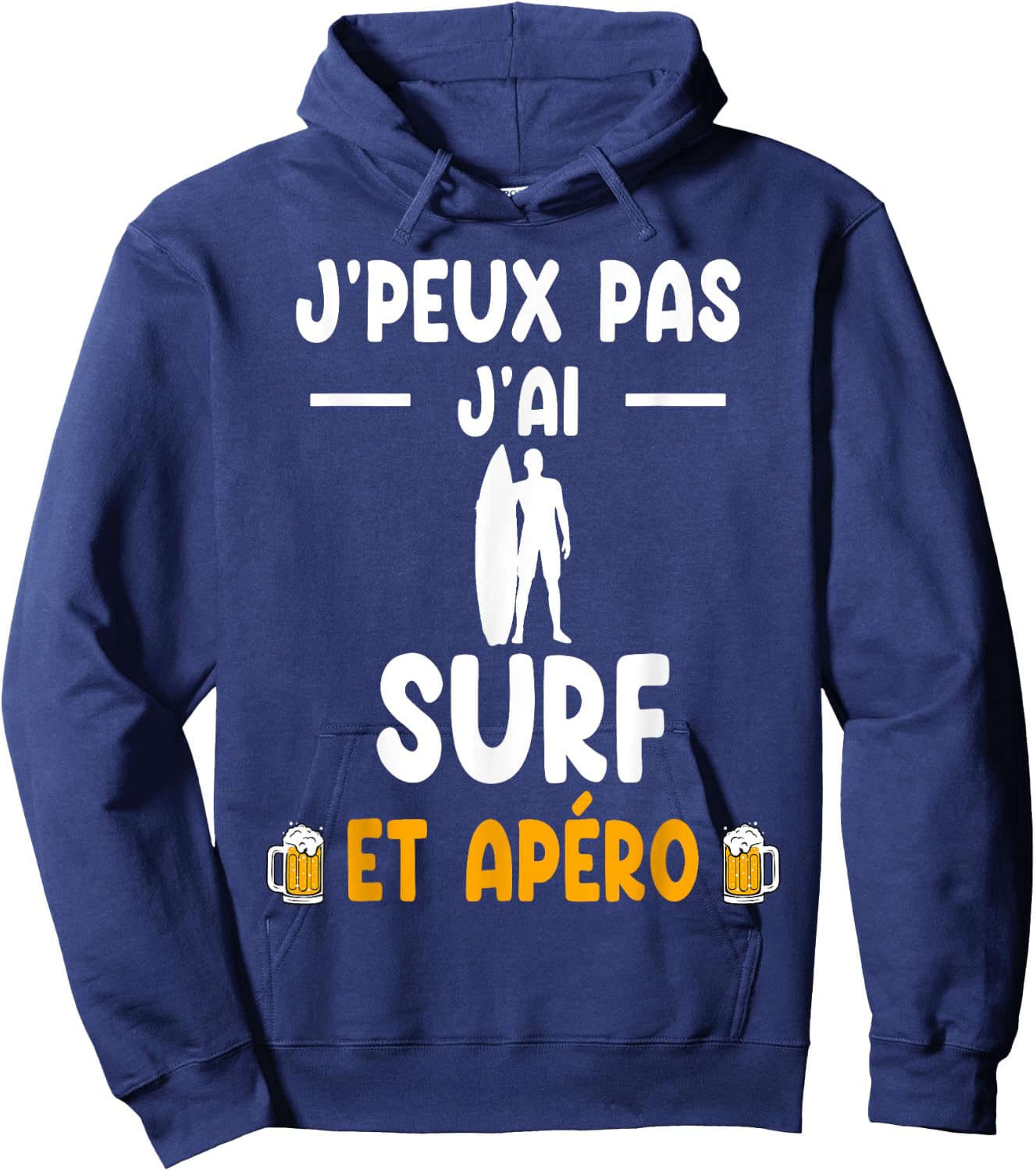 Je peux pas j'ai surf et apéro surfer humour Hoodie - Hoodie | Navy