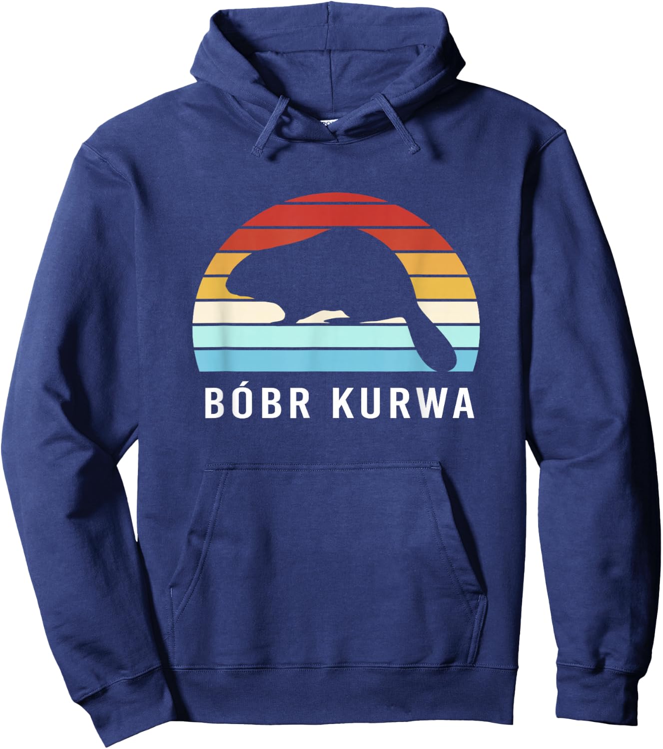 Bobr Kurwa Funny Beaver Meme Bóbr Bober Kurwa Hoodie - Hoodie | Navy