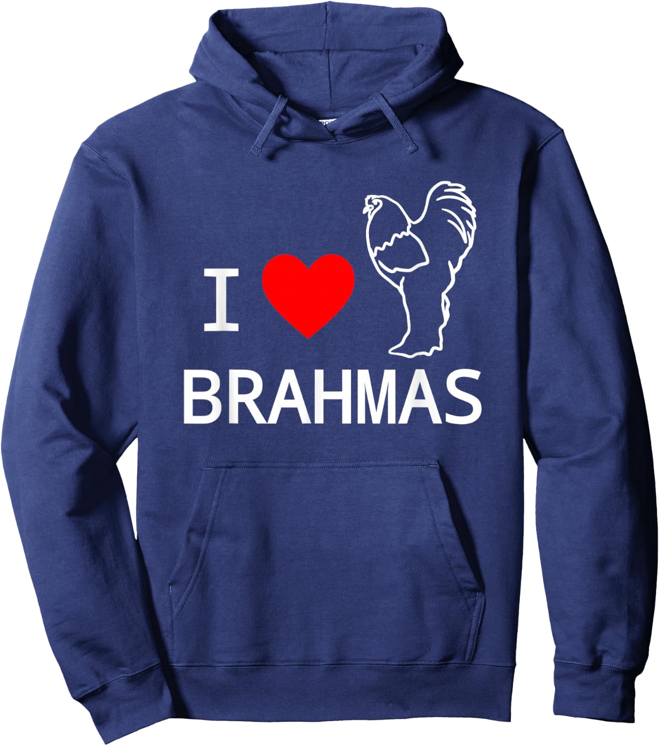 I Love Brahma Chickens Popular Breed Brahmas Lovers Hoodie - Hoodie | Navy