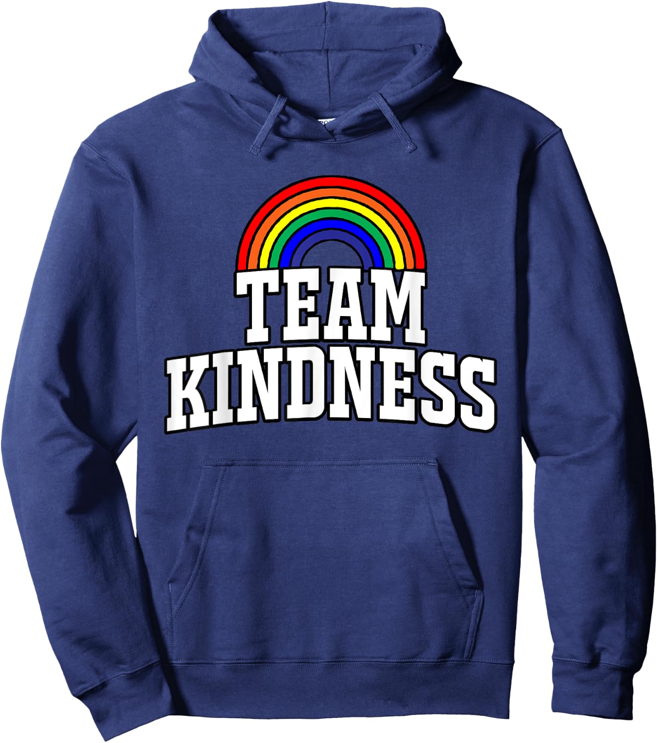 Team Kindness Shirt - Choose Kind - Rainbow Shirts Hoodie - Hoodie | Navy
