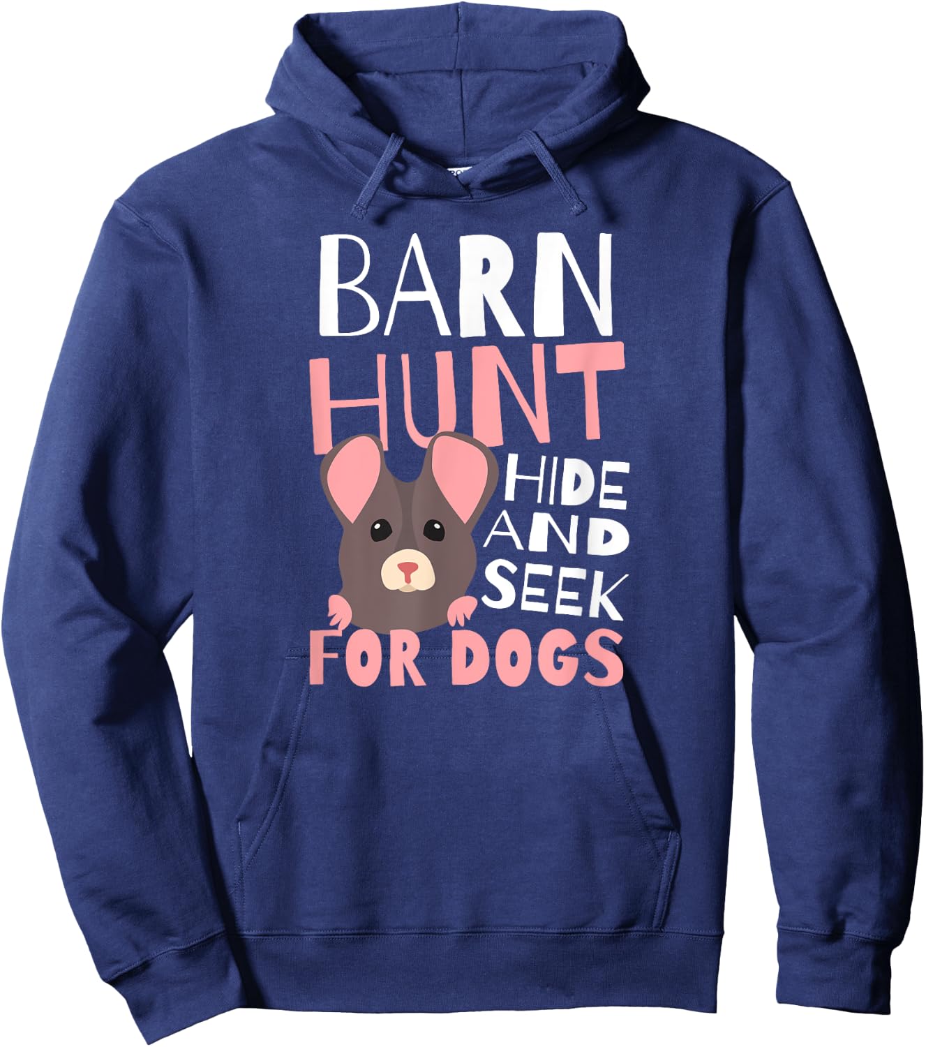 Barn Hunt Hide And Seek Design Barn Hunt Hoodie - Hoodie | Navy