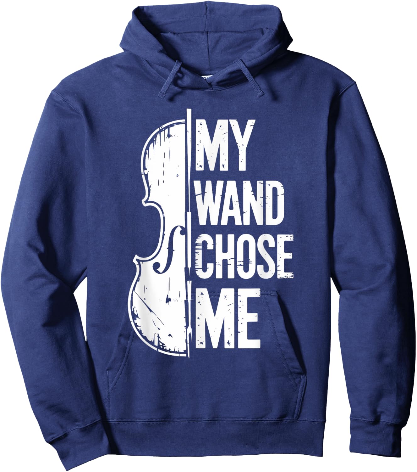 My Wand Chose Me, Violinist Orchestra Violin Player Hoodie - Hoodie | Navy
