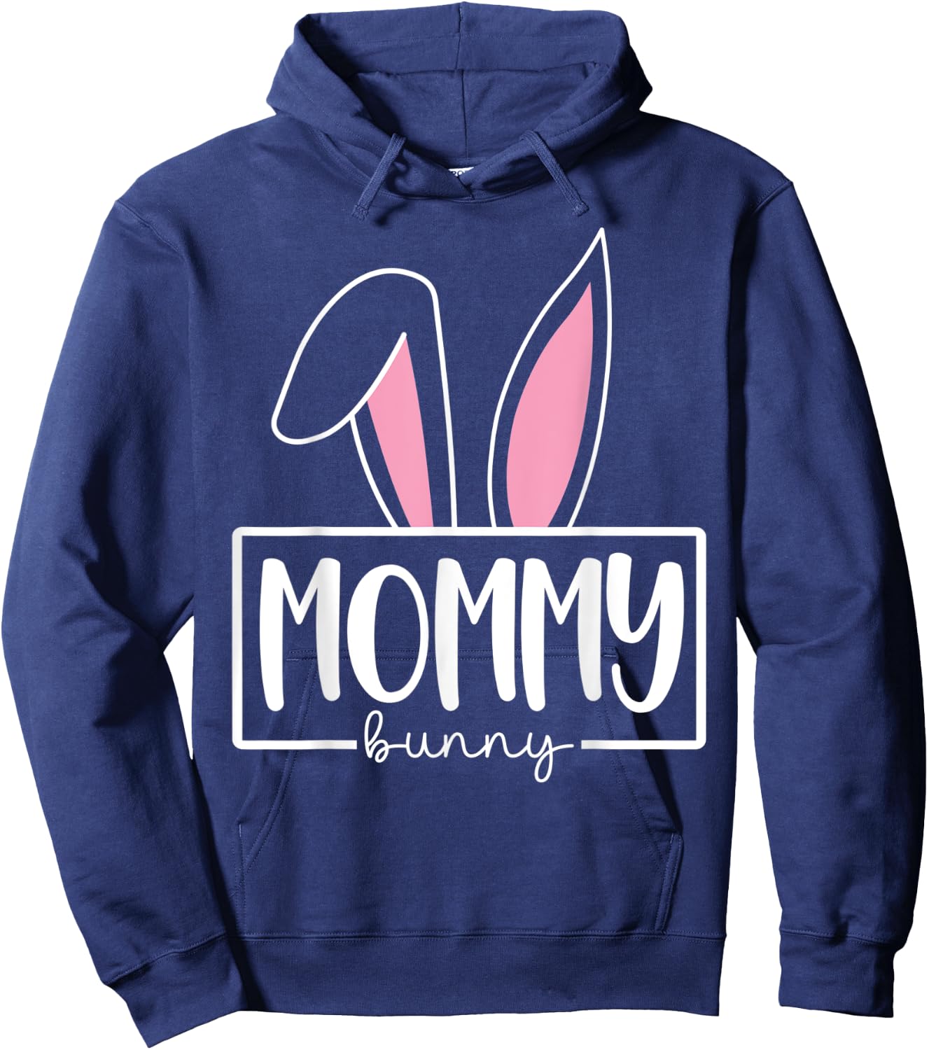Funny Mommy Bunny Happy Easter Family Matching Hoodie - Hoodie | Navy