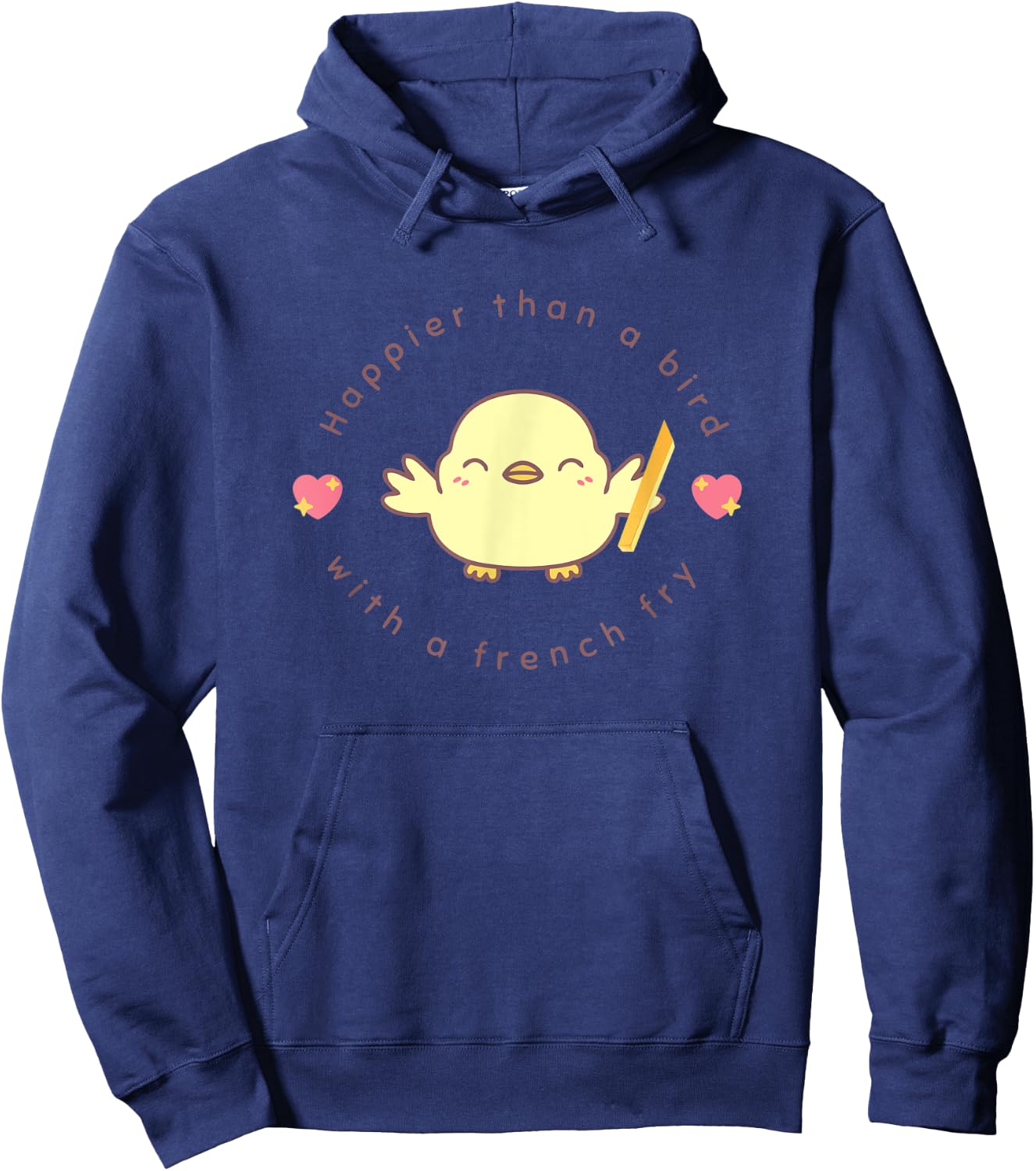 Baby bird happier than a bird with a French fry Hoodie - Hoodie | Navy