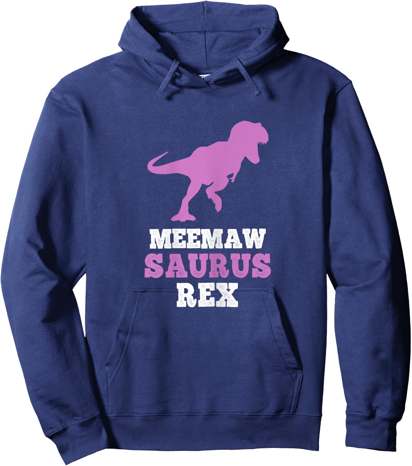 Meemaw-Saurus Rex Dino Dinosaur MeemawSaurus Funny Mee-Maw Hoodie - Hoodie | Navy