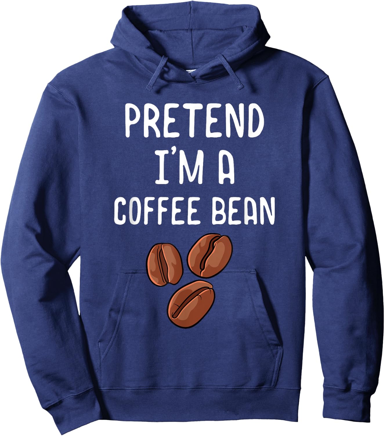 Pretend I'm A Coffee Bean Funny Lazy Halloween Costume Hoodie - Hoodie | Navy