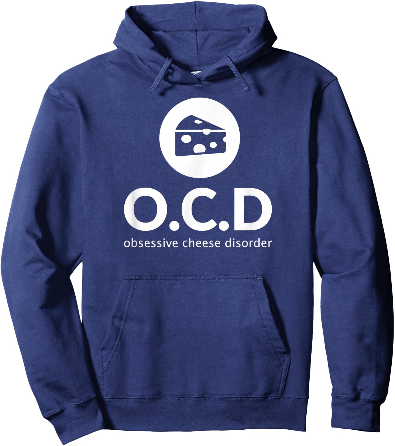 Obsessive Cheese Disorder Funny Cheese Lover T Shirt Gift Hoodie - Hoodie | Navy