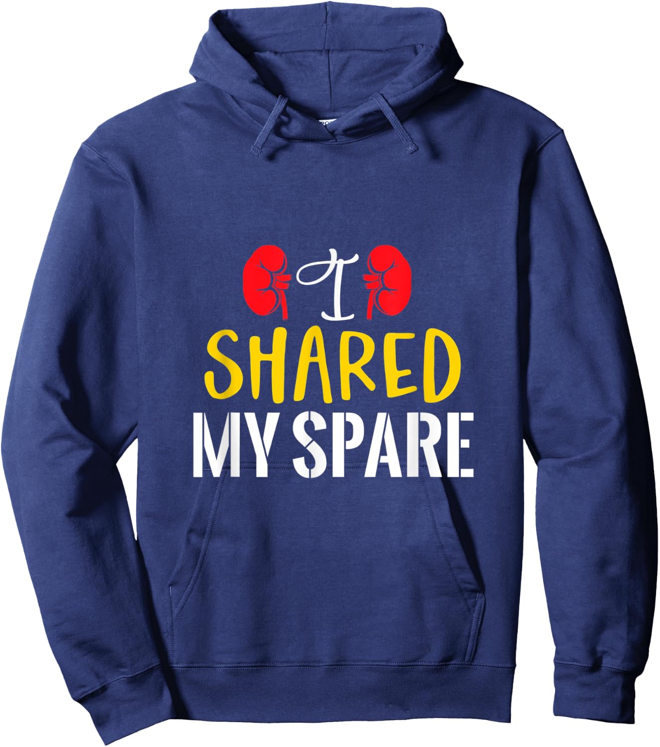 I Shared My Spare - Kidney Donors Organ Recipient Survivor Hoodie - Hoodie | Navy