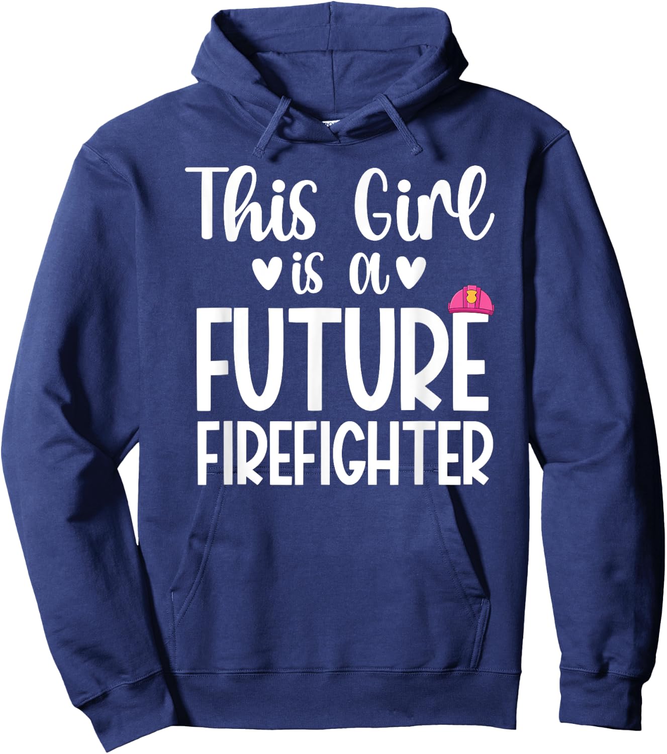 This Girl Is A Future Firefighter Future Fireman Kids Hoodie - Hoodie | Navy