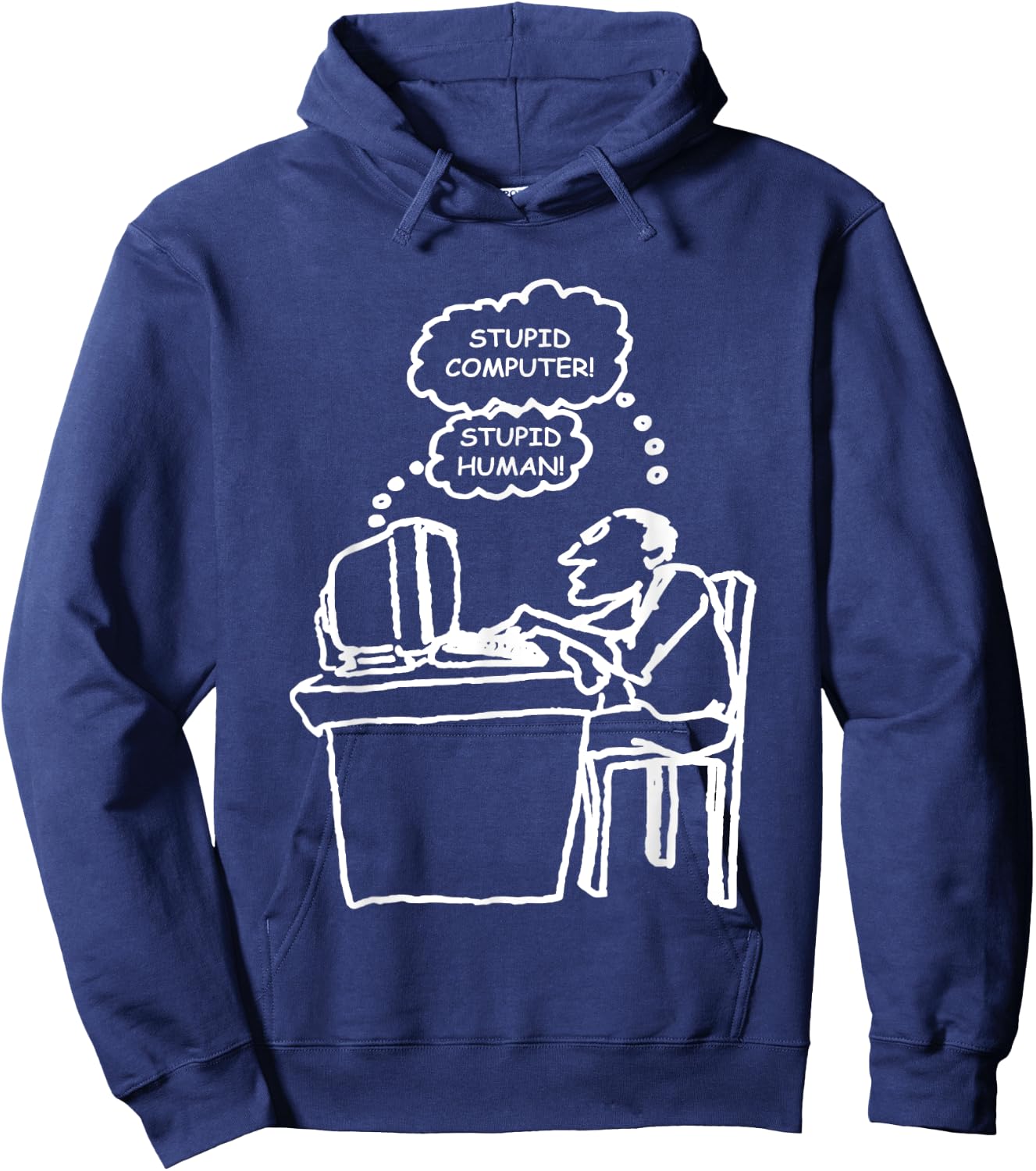 Stupid Computer Stupid Human Hoodie - Hoodie | Navy