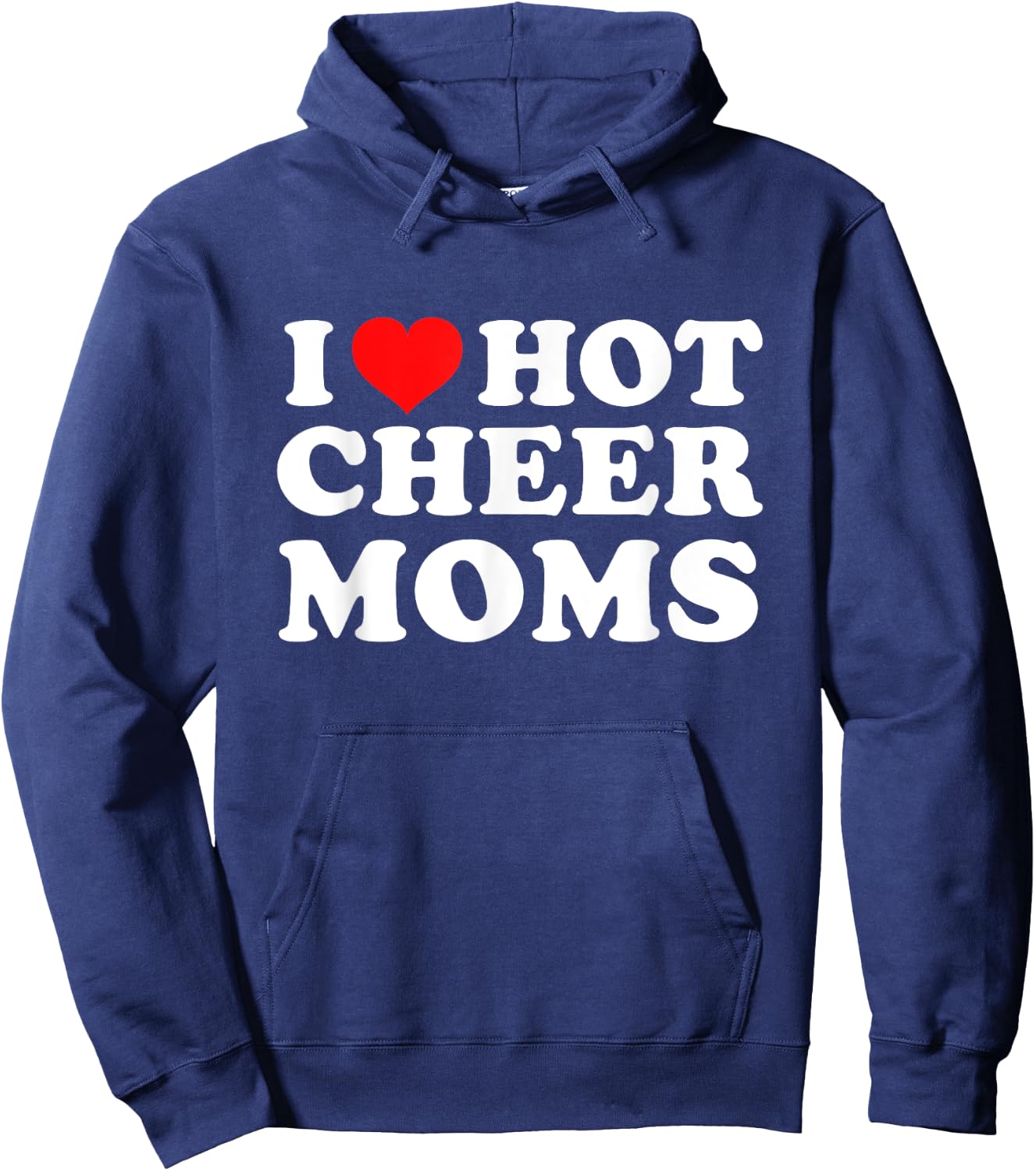 I Love Hot Cheer Moms Hoodie - Hoodie | Navy
