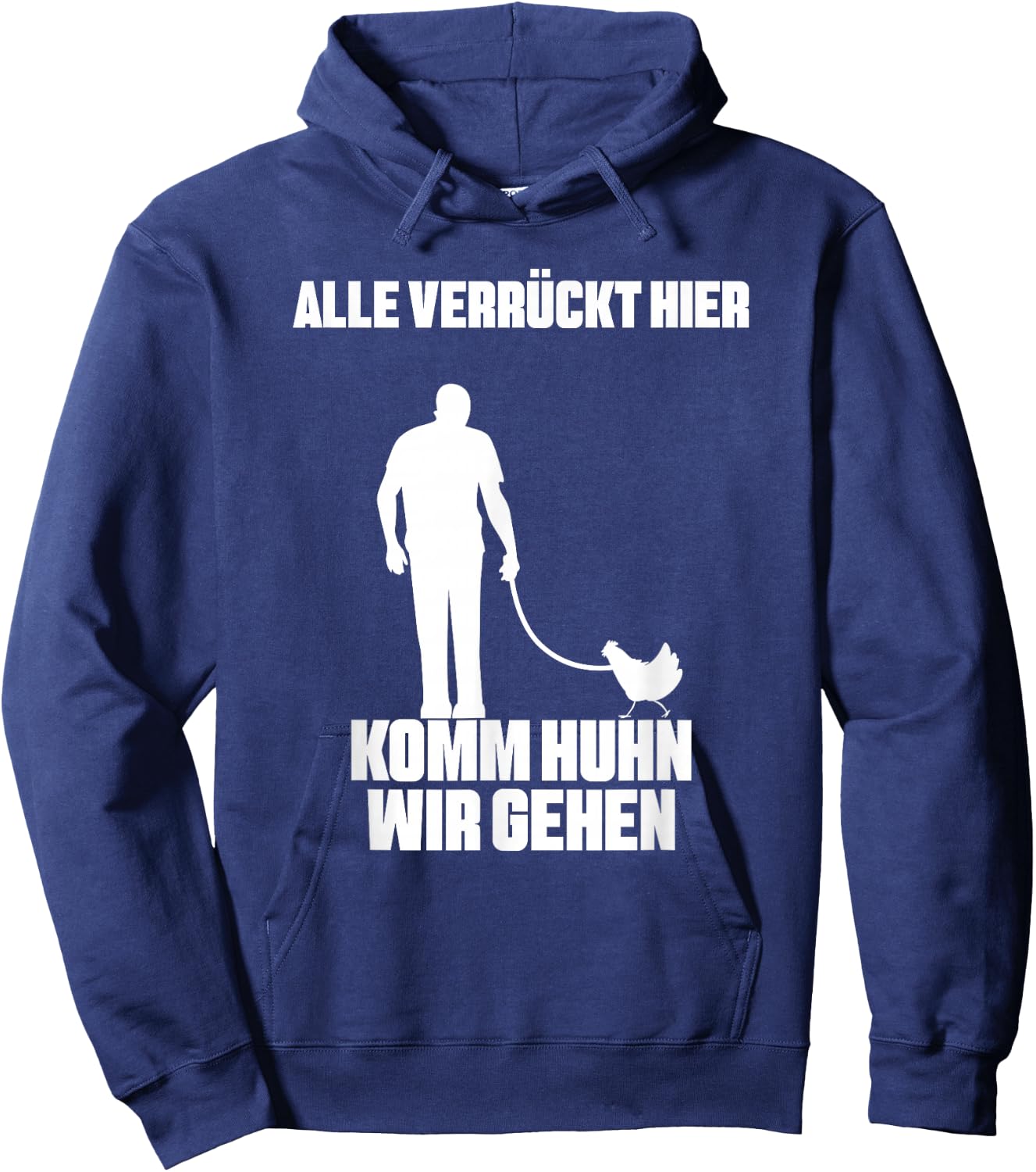with German Text "Alle verrückt Hier Komm Chicken Wir gehen Bauer Landwirt Hühner" [German Hoodie - Hoodie | Navy
