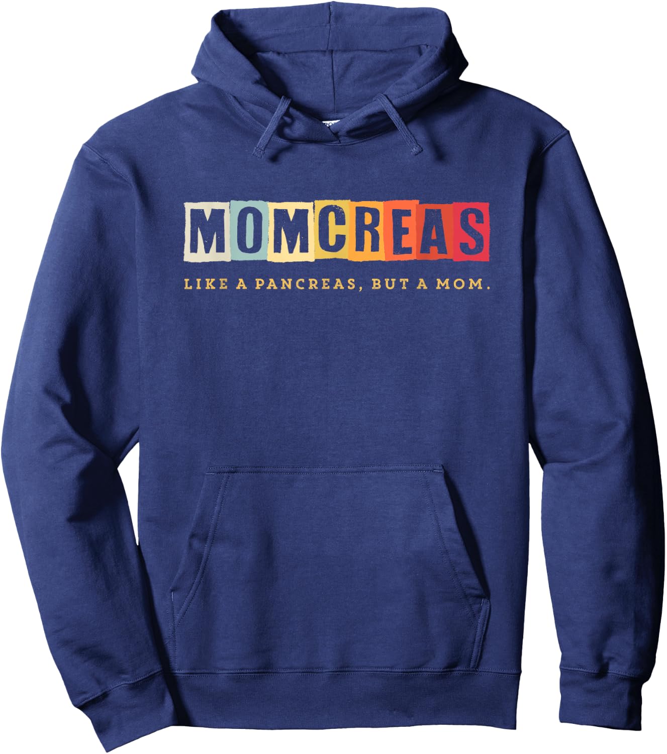 Momcreas Like a Pancreas but a Mom Type 1 Diabetes Hoodie - Hoodie | Navy