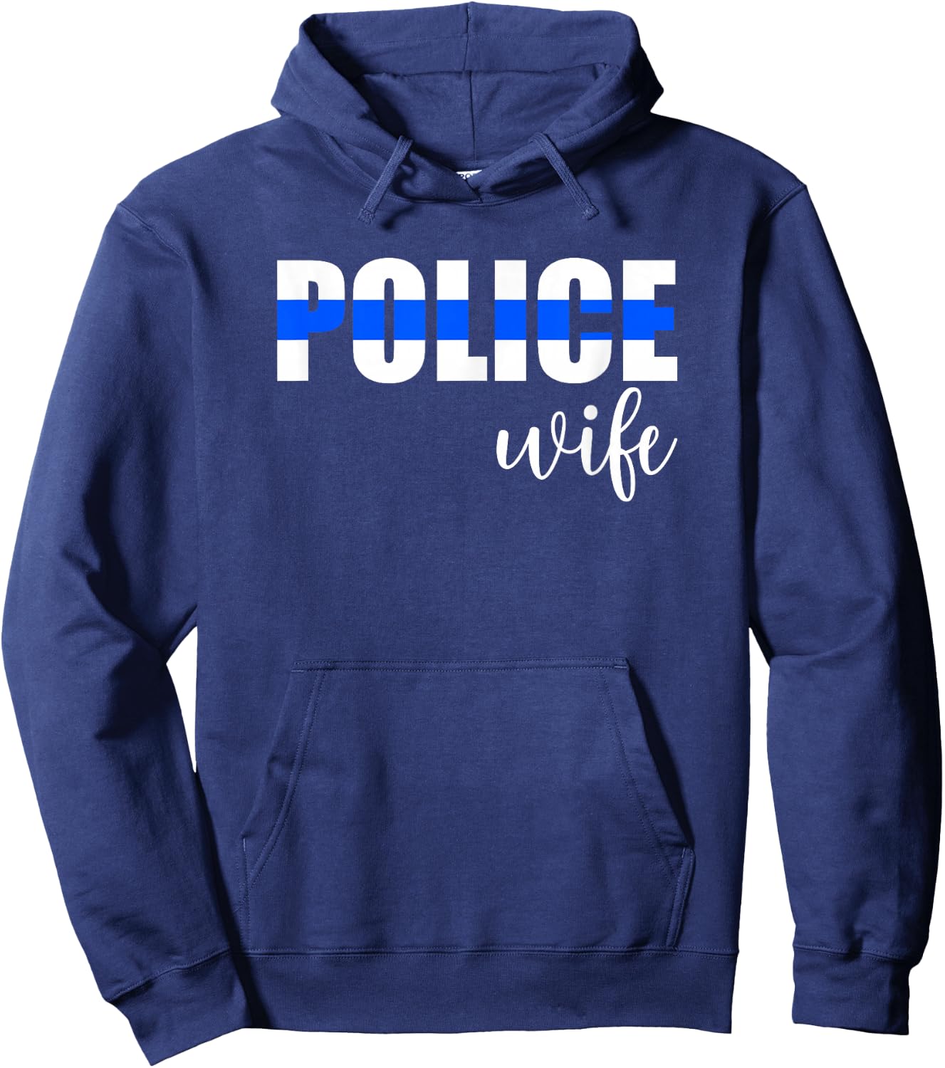 Police Wife Police Officer Wife Of A Police Officer Hoodie - Hoodie | Navy