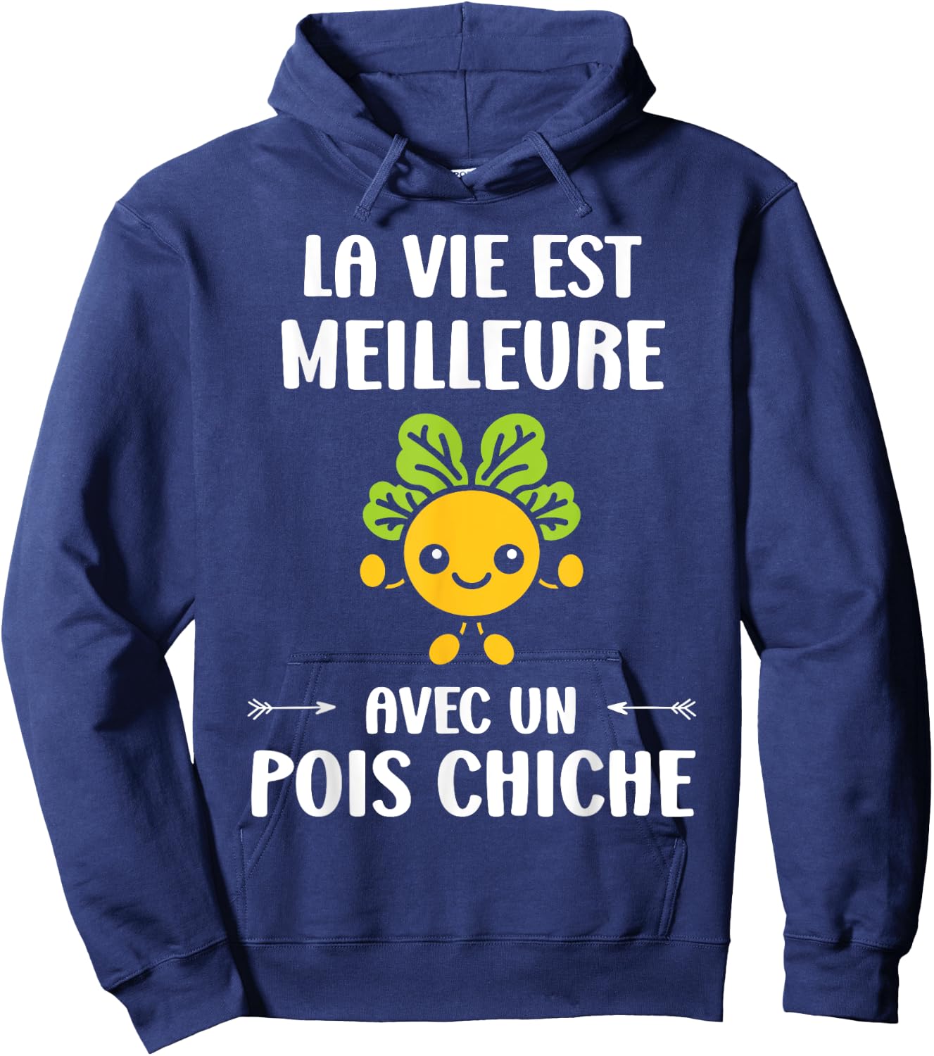 Humor Vegetable Life Is Better With A Chickpea Hoodie - Hoodie | Navy
