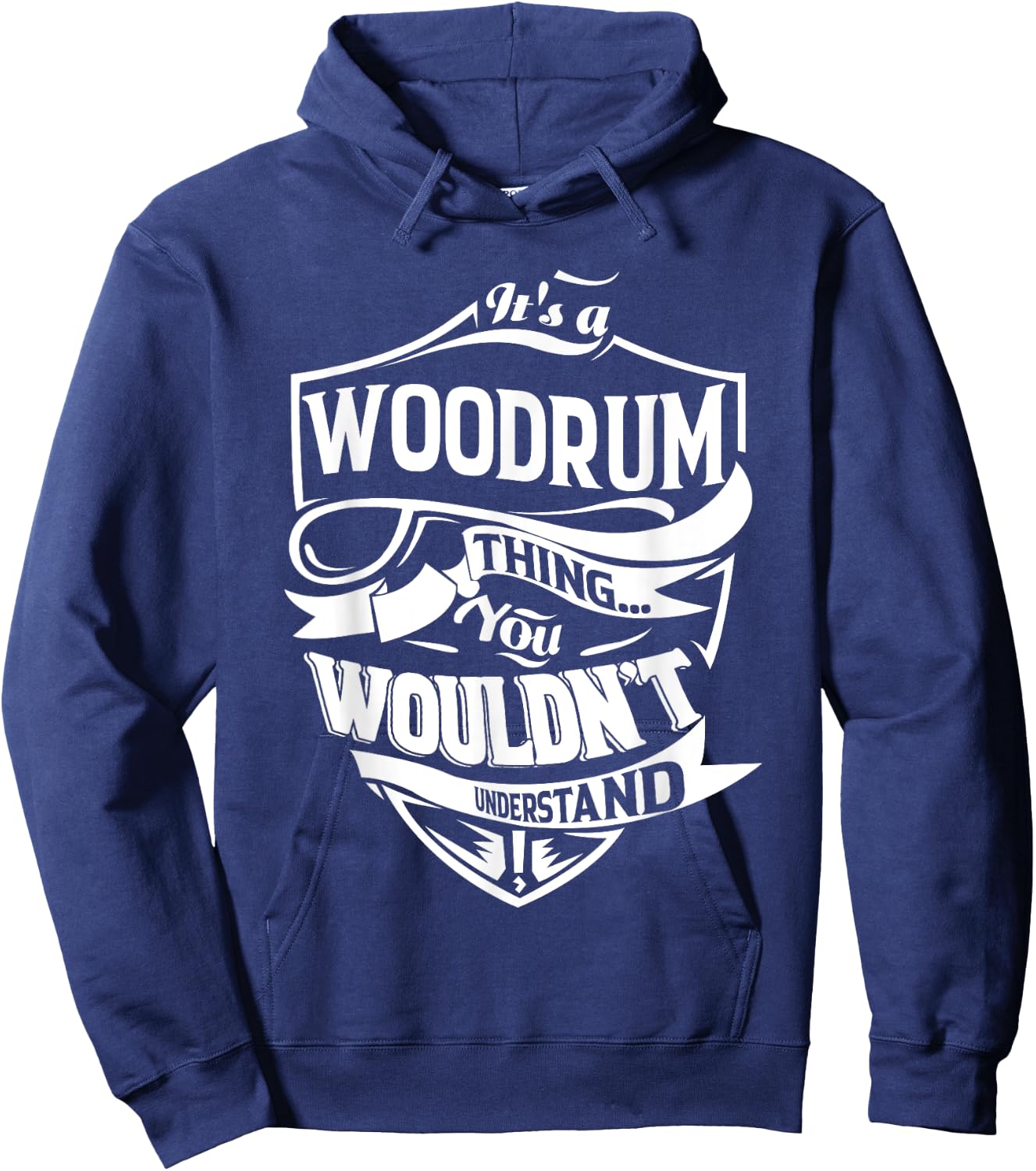 It is a WOODRUM Thing Gifts Hoodie - Hoodie | Navy