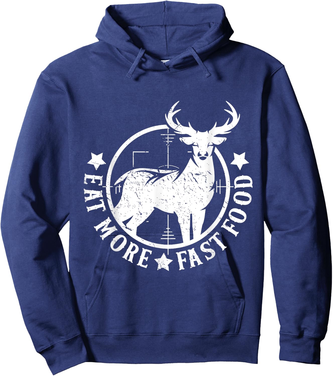 Eat More Fast Food Funny Deer Hunting Hoodie - Hoodie | Navy