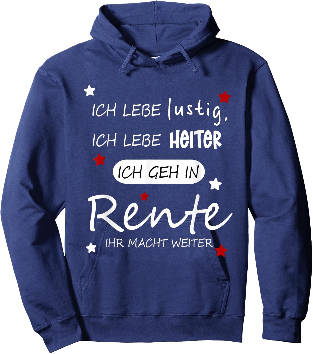 Funny Funny Humour with German Text "Ich geh in Rente [German Language], black Hoodie - Hoodie | Navy