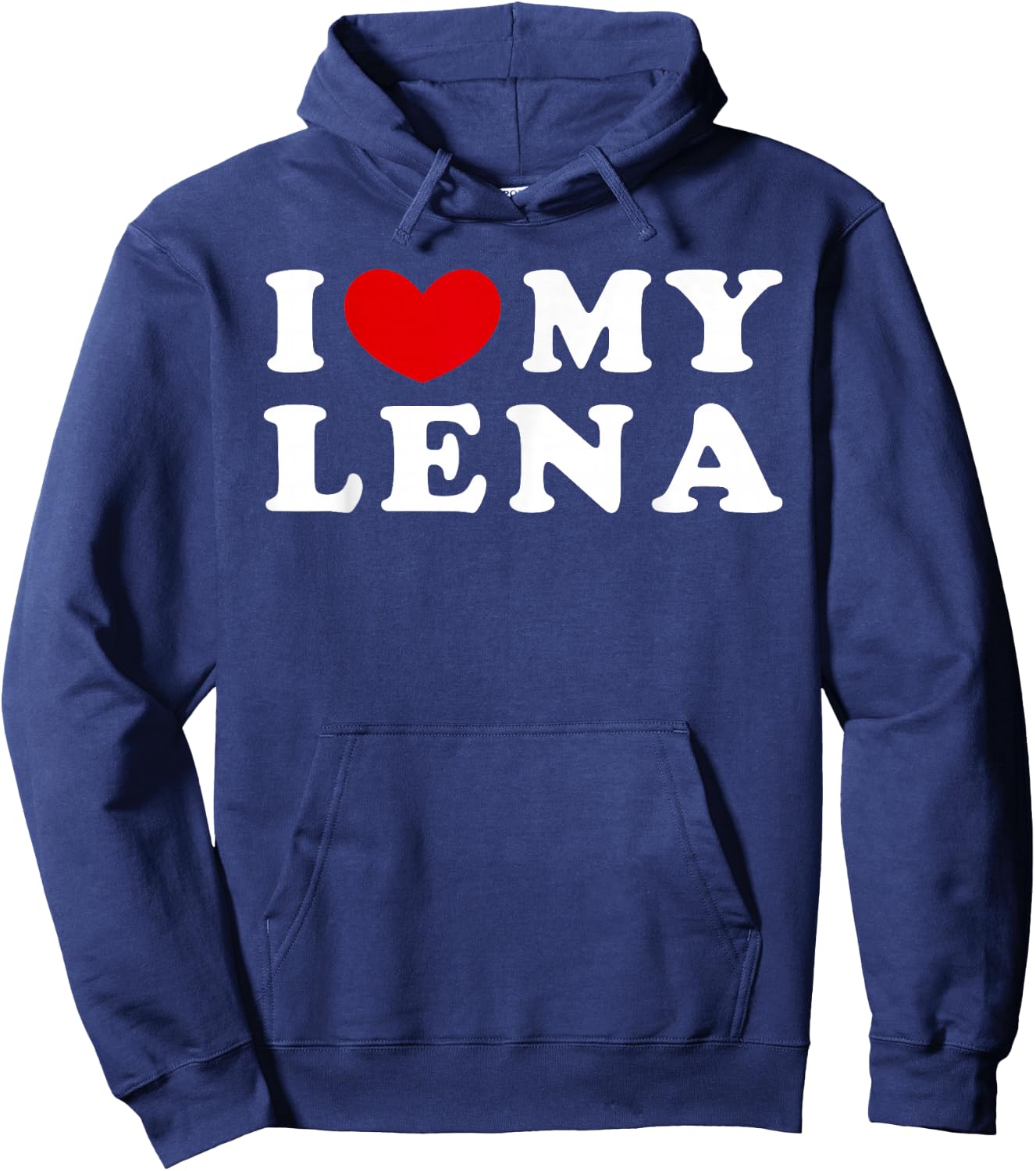 I Love My Lena, Ich liebe meine Lena Hoodie - Hoodie | Navy