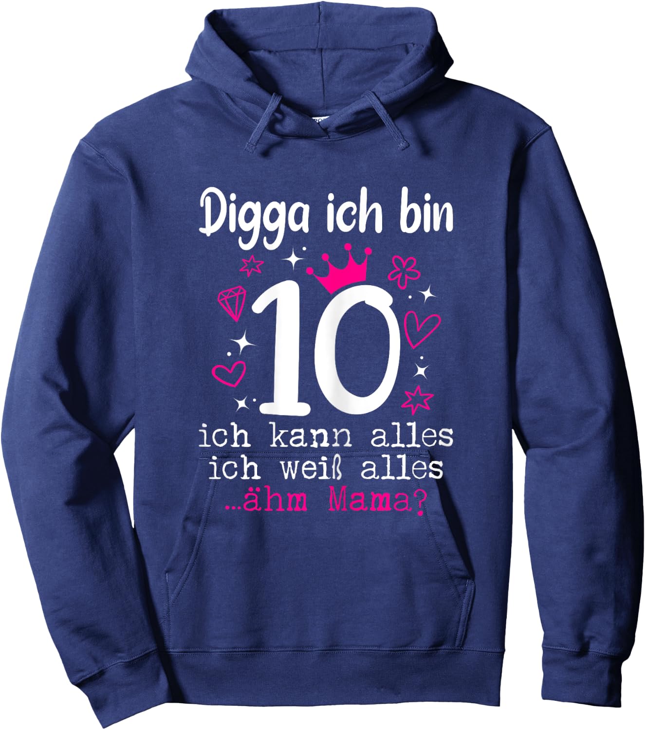 10th Birthday Girl - Digga Ich Bin 10 Years , black Hoodie - Hoodie | Navy